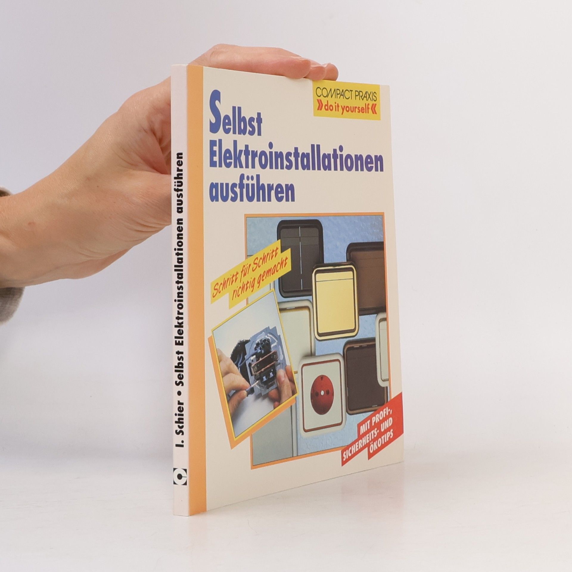 Ingeborg Schier Selbst Elektroinstallationen ausführen