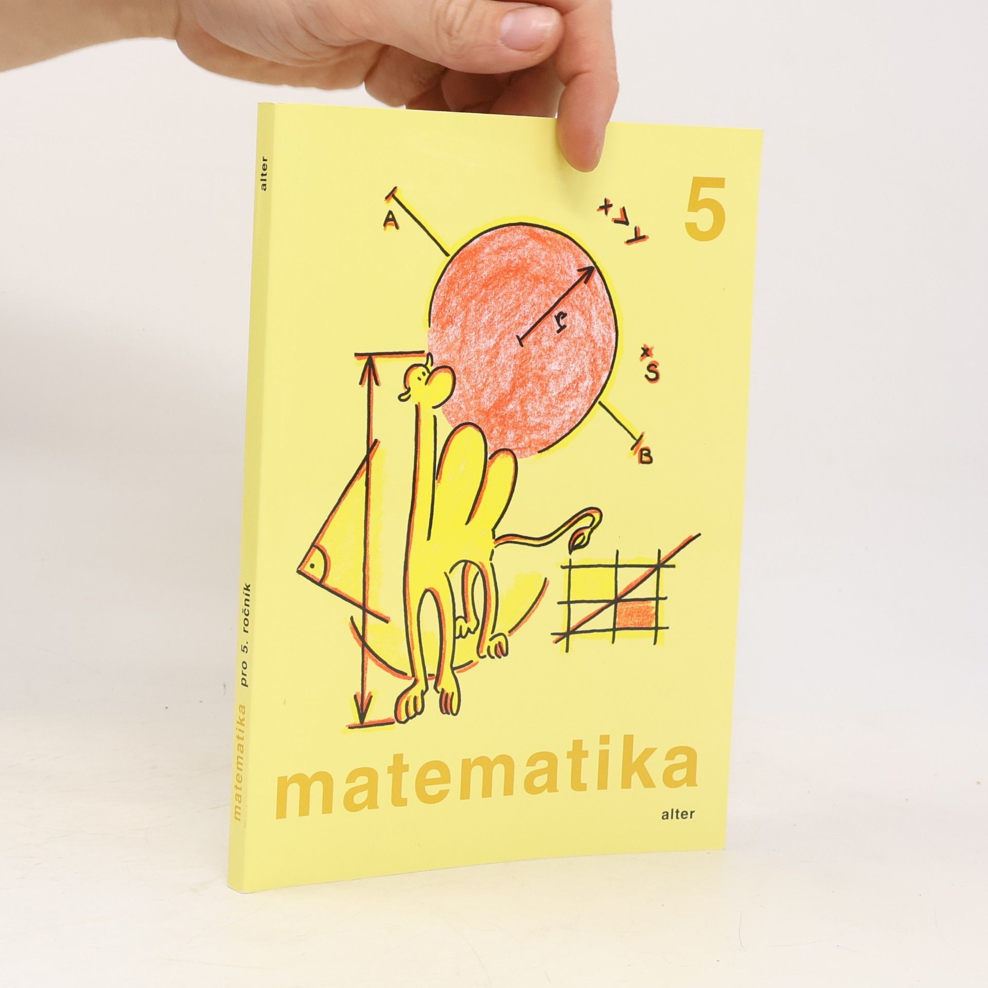 Jaroslava Justová Matematika pro 5. ročník základních škol: Učebnice pro vzdělávací obor Matematika a její aplikace