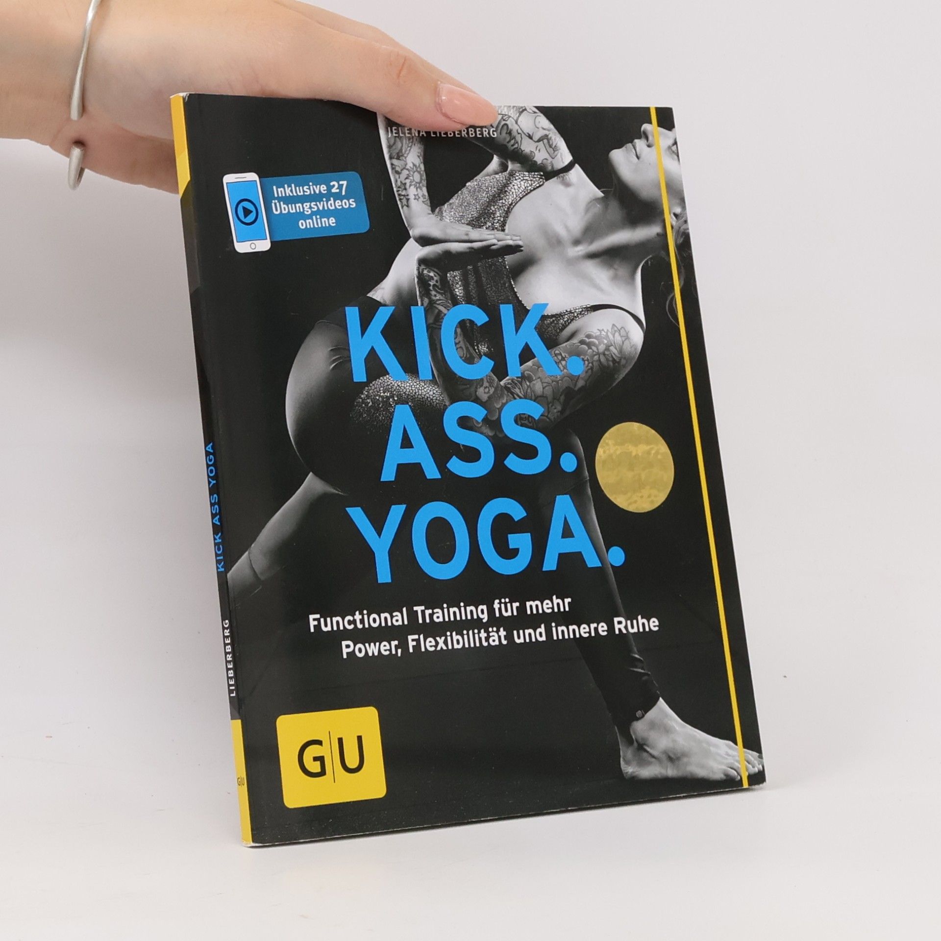 Jelena Lieberberg Kick. Ass. Yoga.