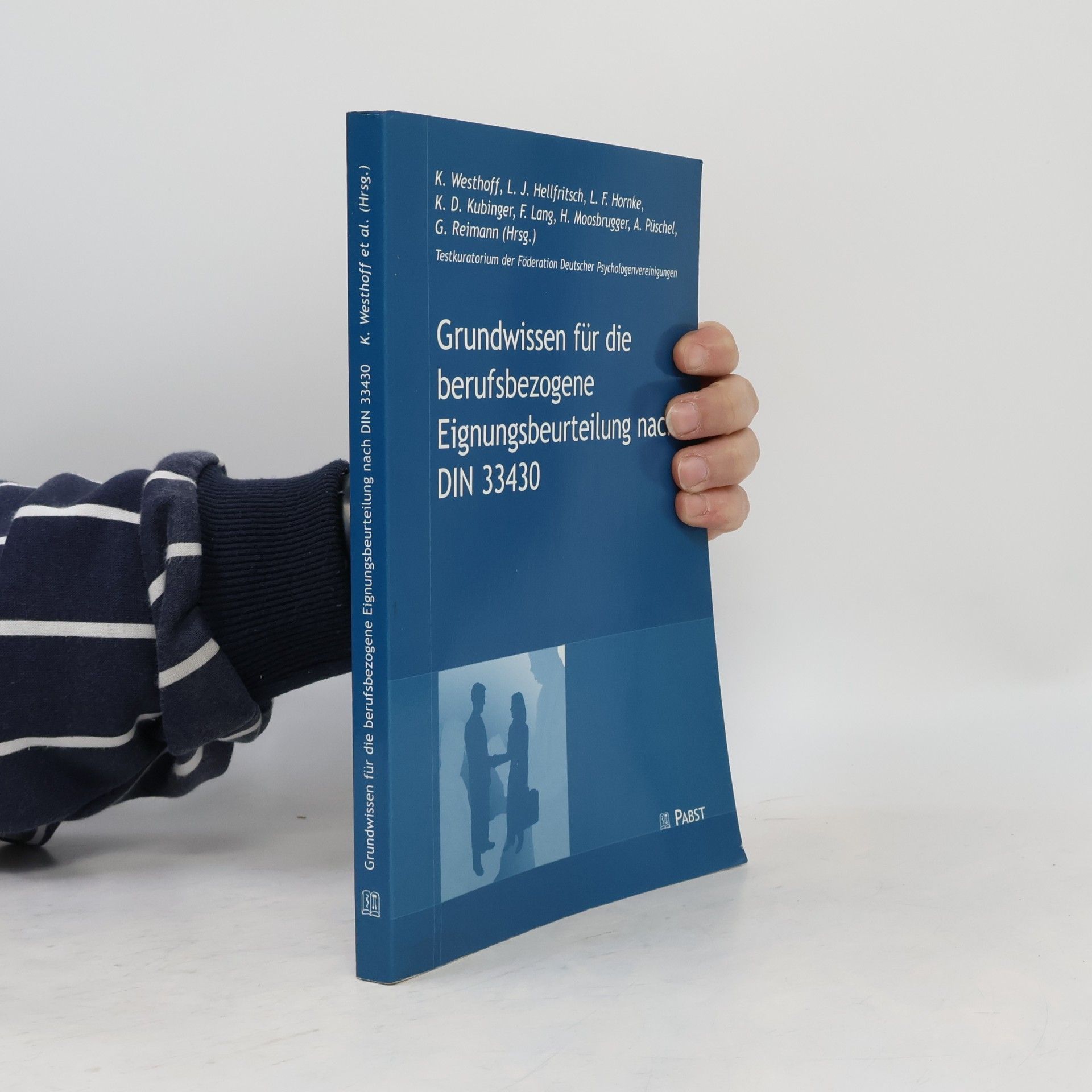 Grundwissen für die berufsbezogene Eignungsbeurteilung nach DIN 33430