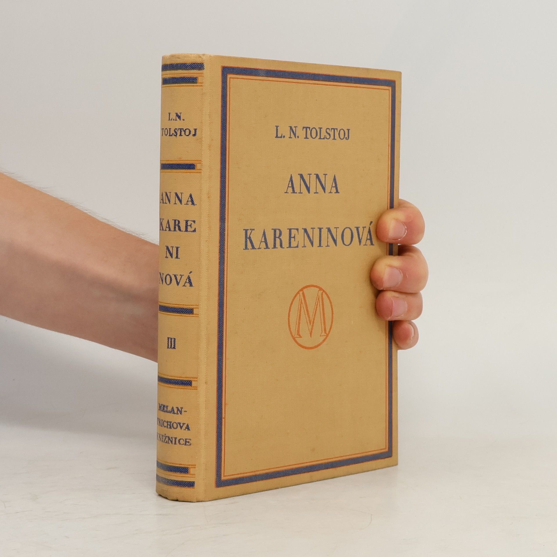 Lev Nikolajevič Tolstoj Anna Kareninová. Díl třetí