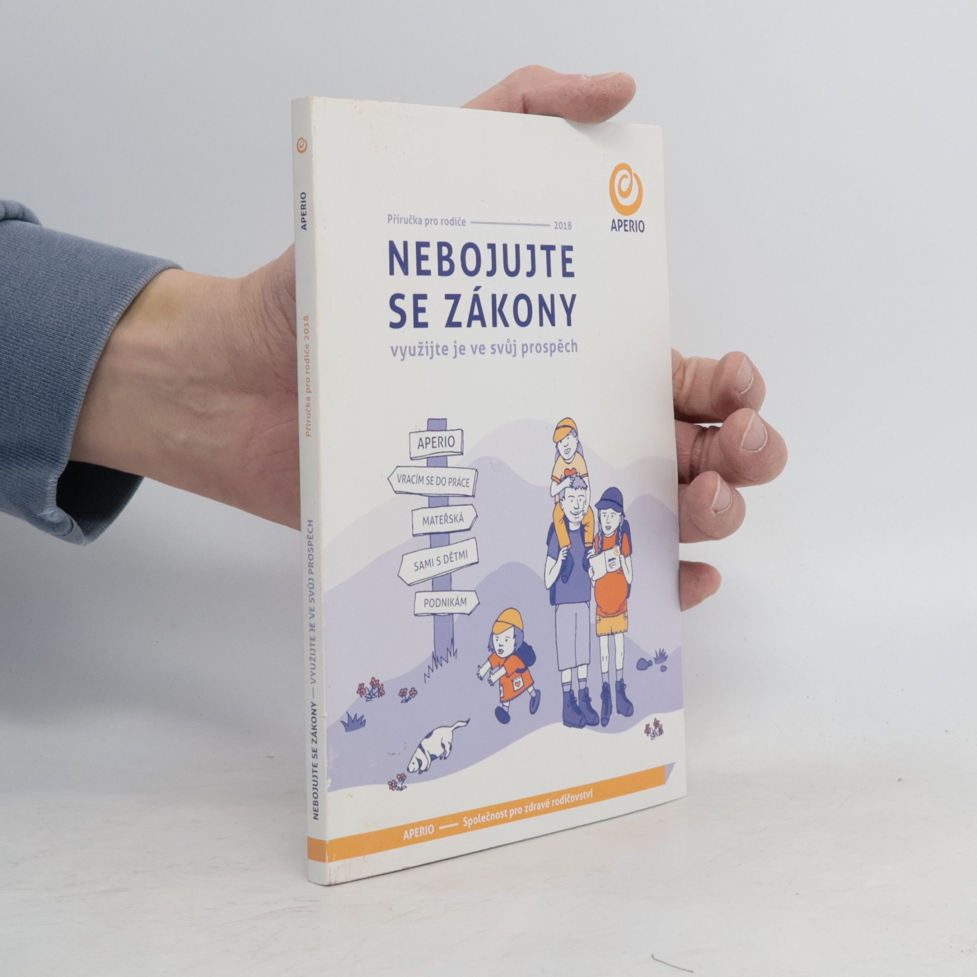 Kolektív autorov Nebojujte se zákony. Využijte je ve svůj prospěch : příručka pro rodiče