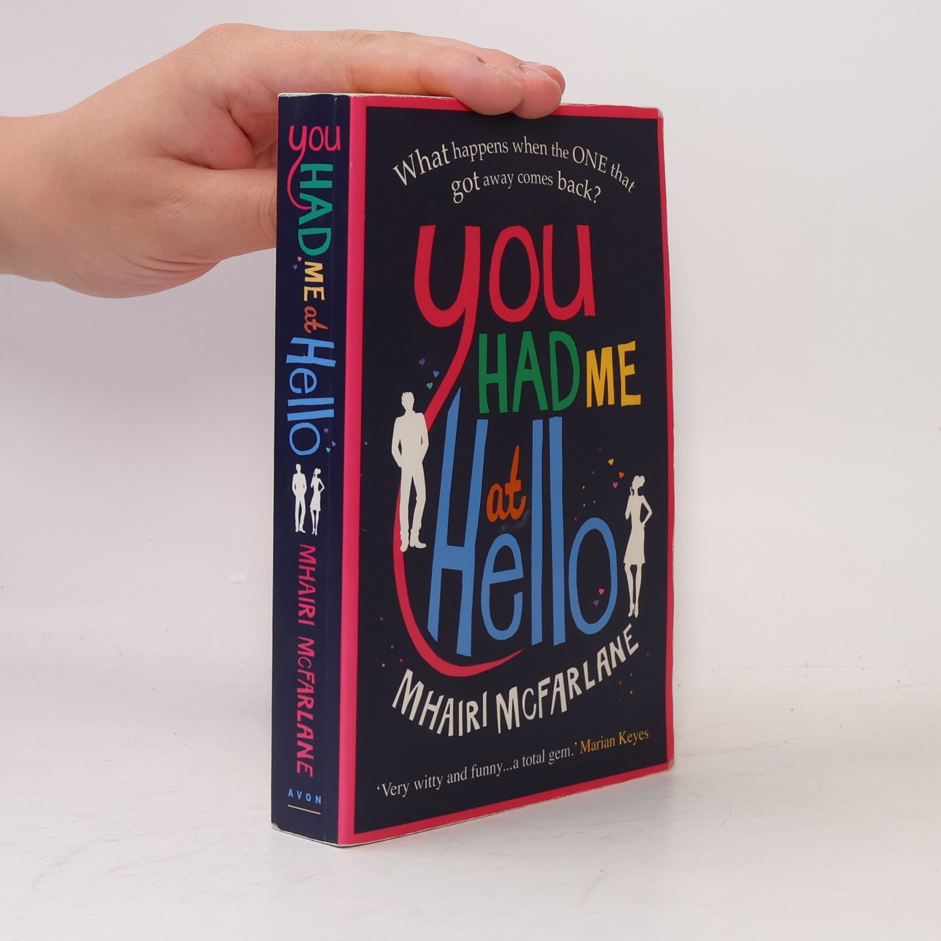 Mhairi McFarlane You Had Me At Hello