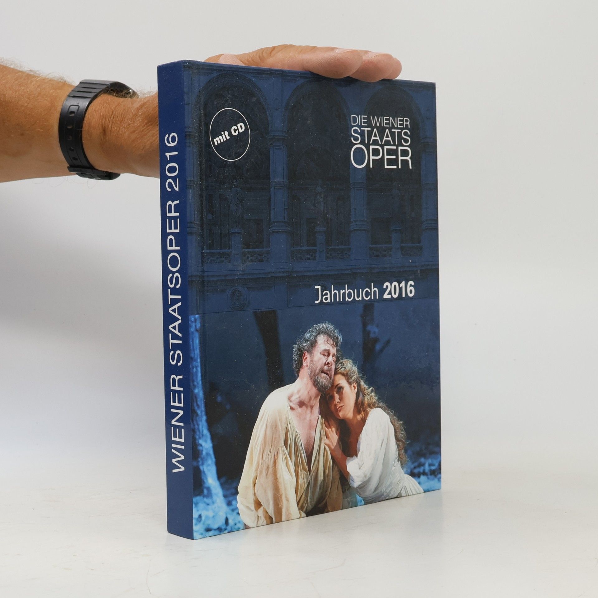 Autorenkollektiv Die Wiener Staatsoper. Jahrbuch 2016