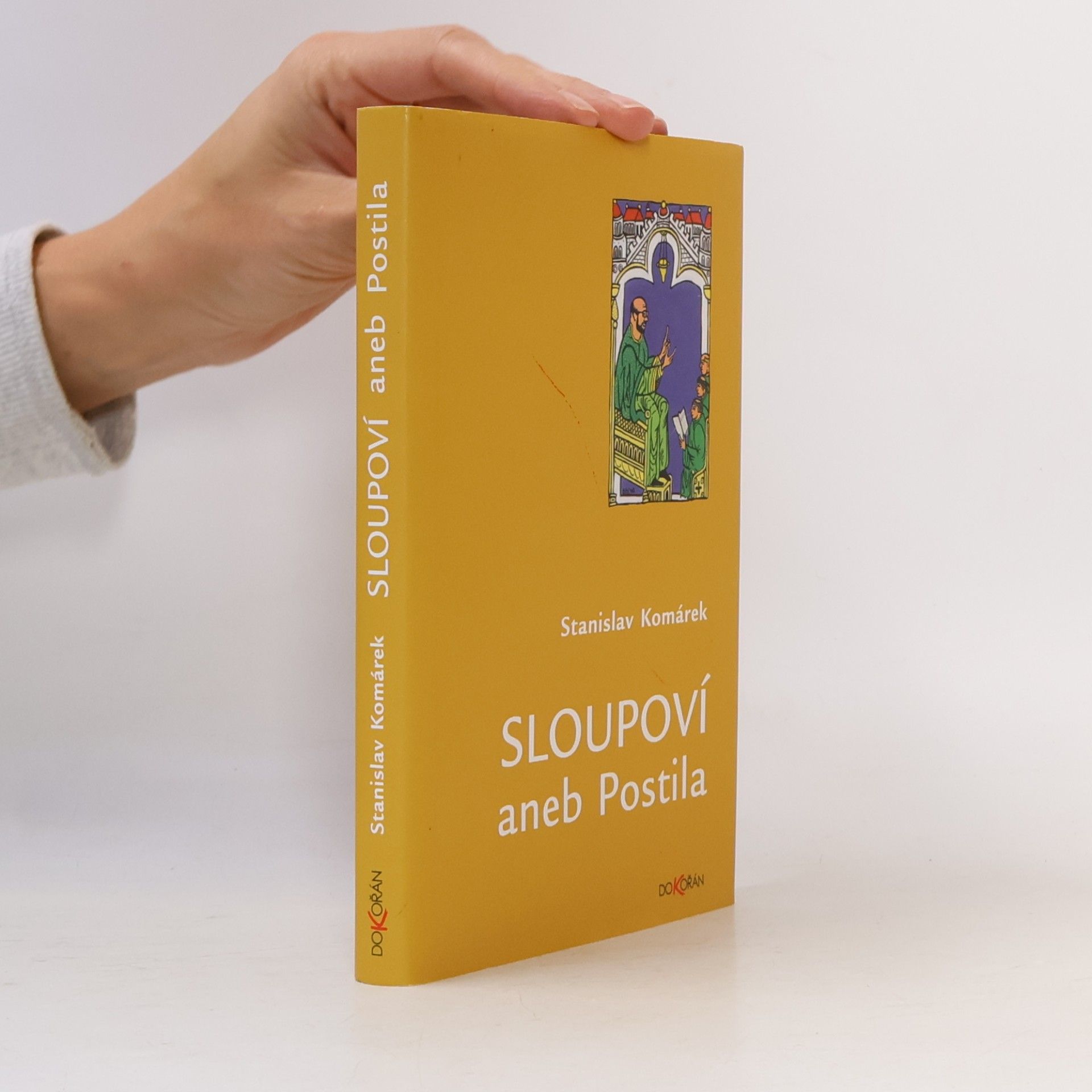 Stanislav Komárek Sloupoví, aneb, Postila