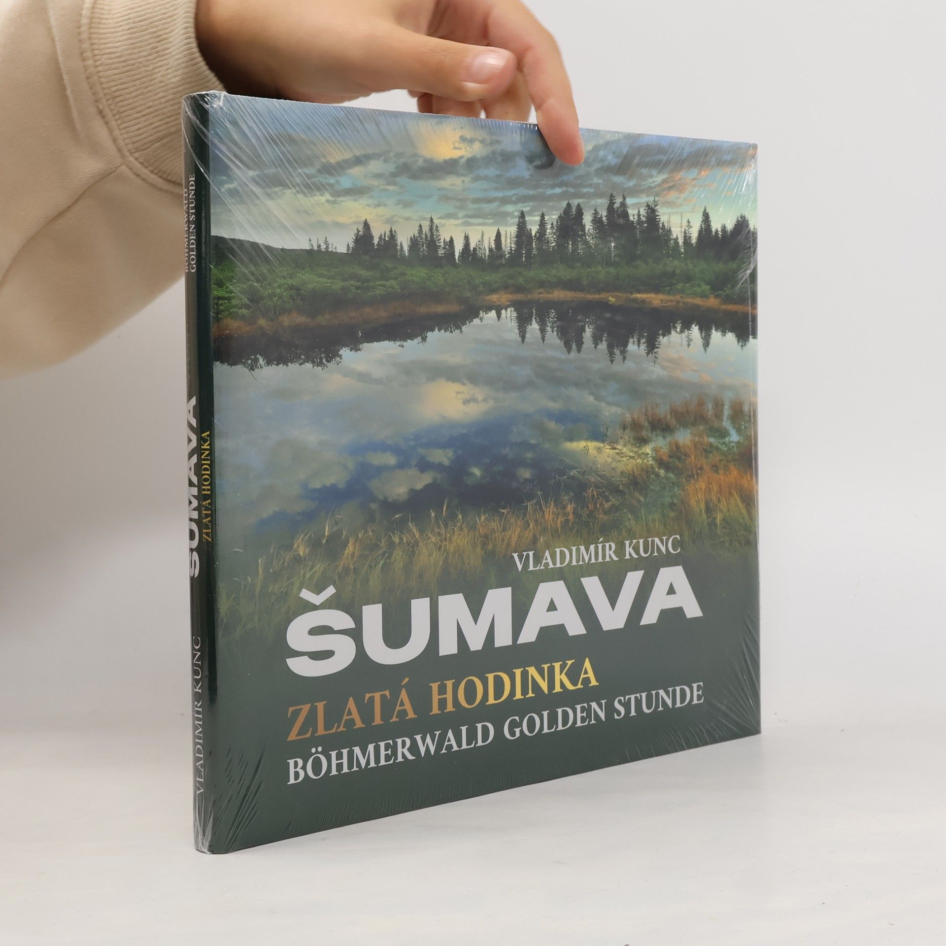 Vladimír Kunc Šumava Zlatá hodinka