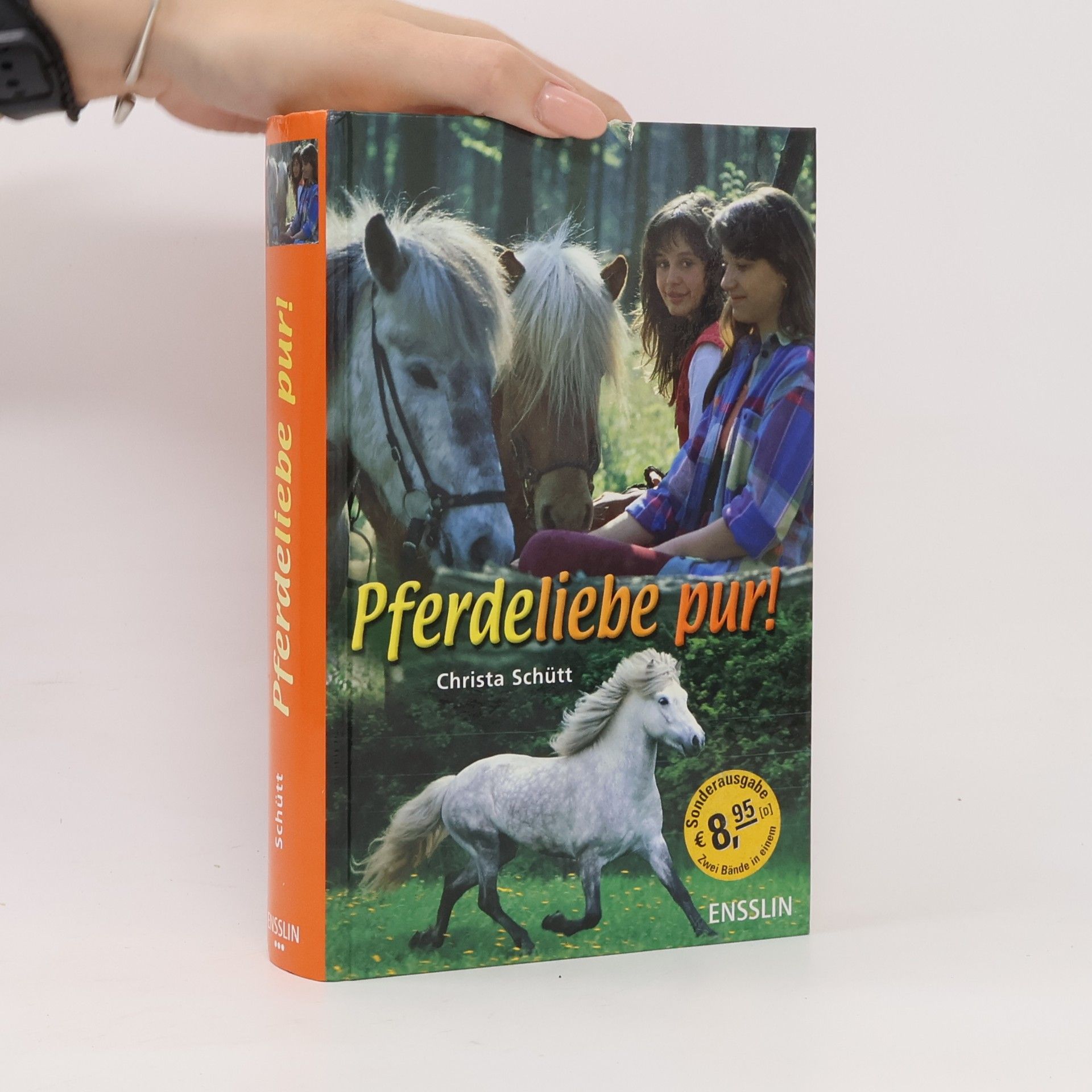Pferdeliebe pur!. Ponyhof sucht Pferdenarren; Wie ein eigenes Pferd. Zwei Bände in einem