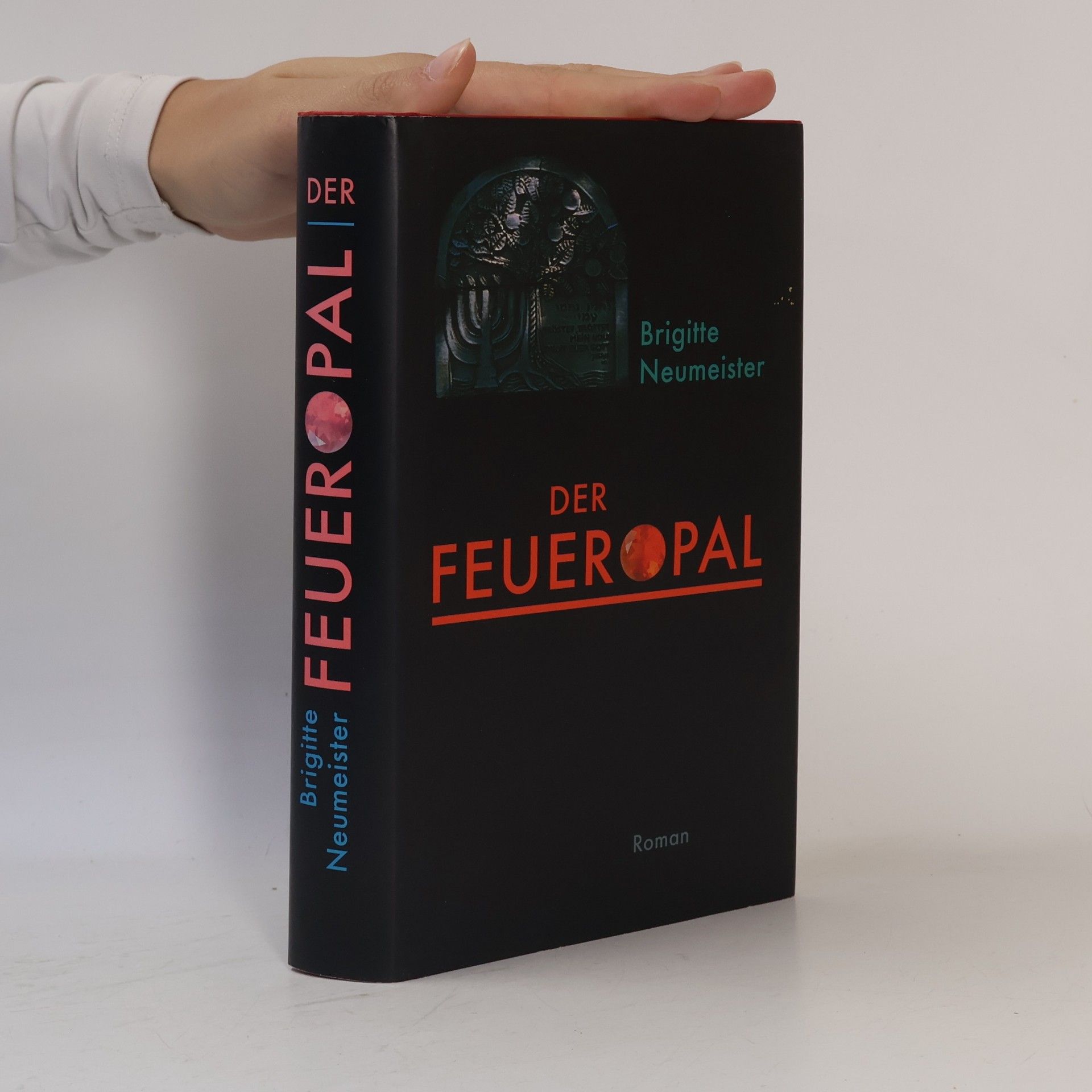 Brigitte Neumeister Der Feueropal