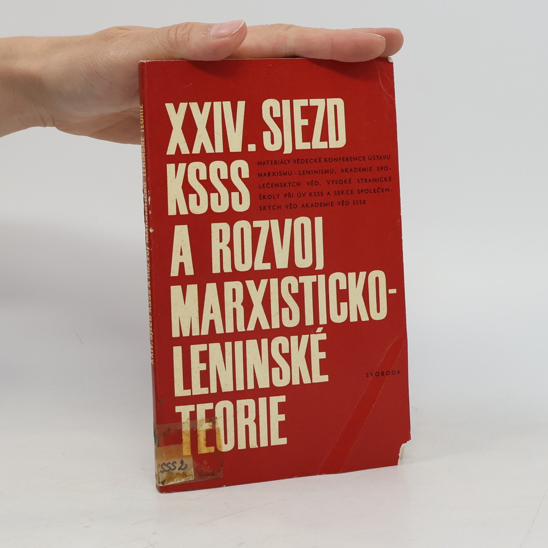 kolektiv XXIV. sjezd KSSS a rozvoj marxisticko-leninské teorie