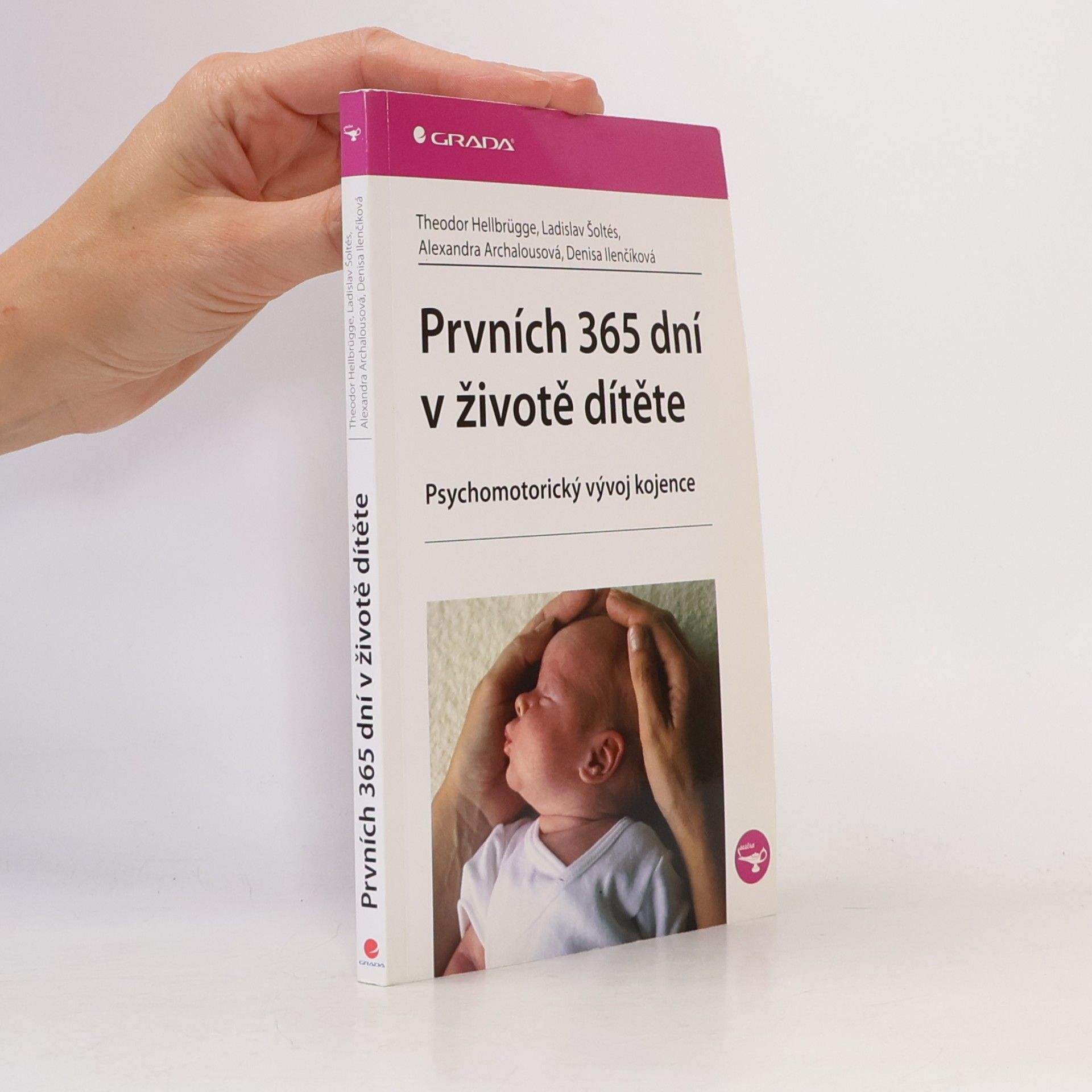 Prvních 365 dní v životě dítěte. Psychomotorický vývoj kojence