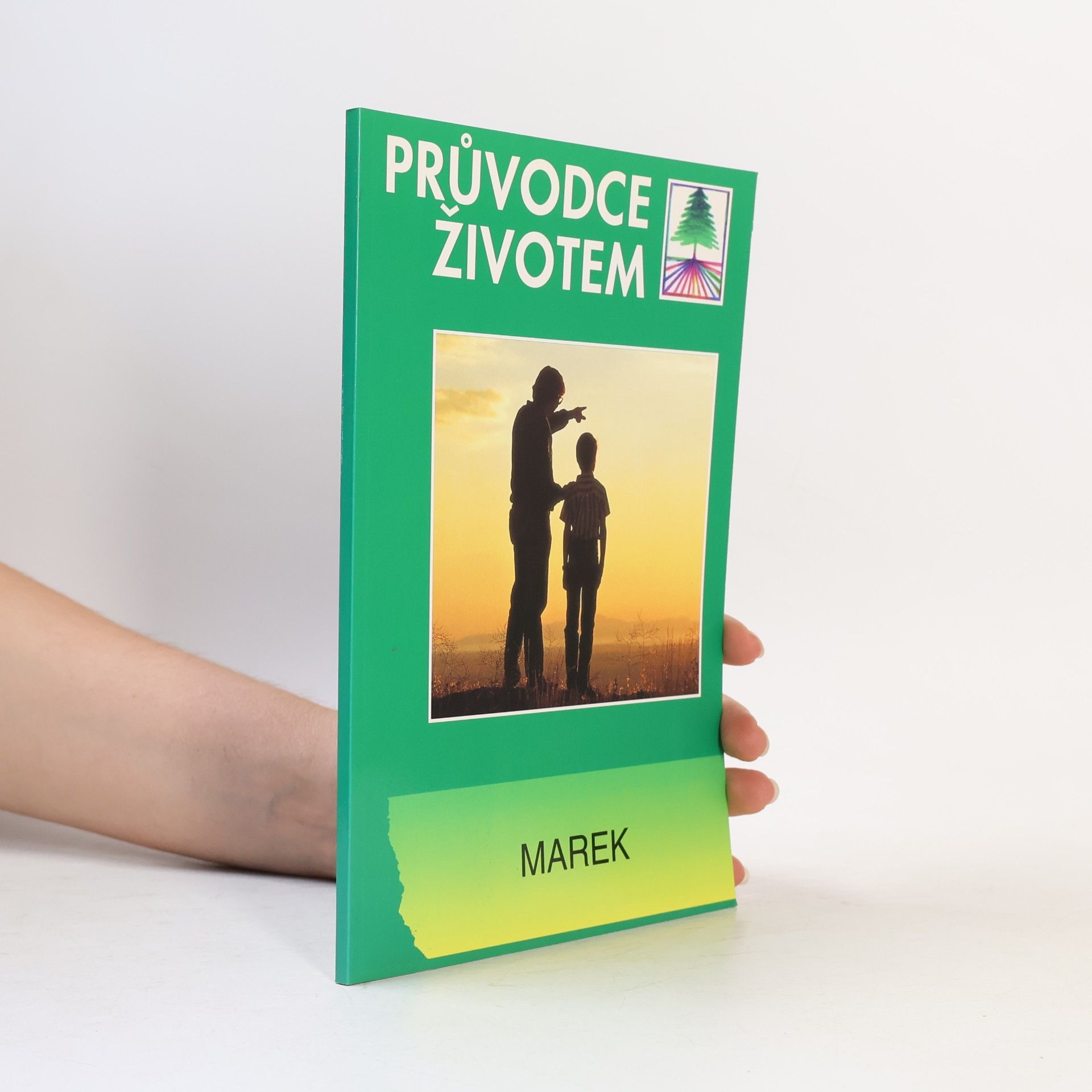 Kolektív autorov Marek. Průvodce životem