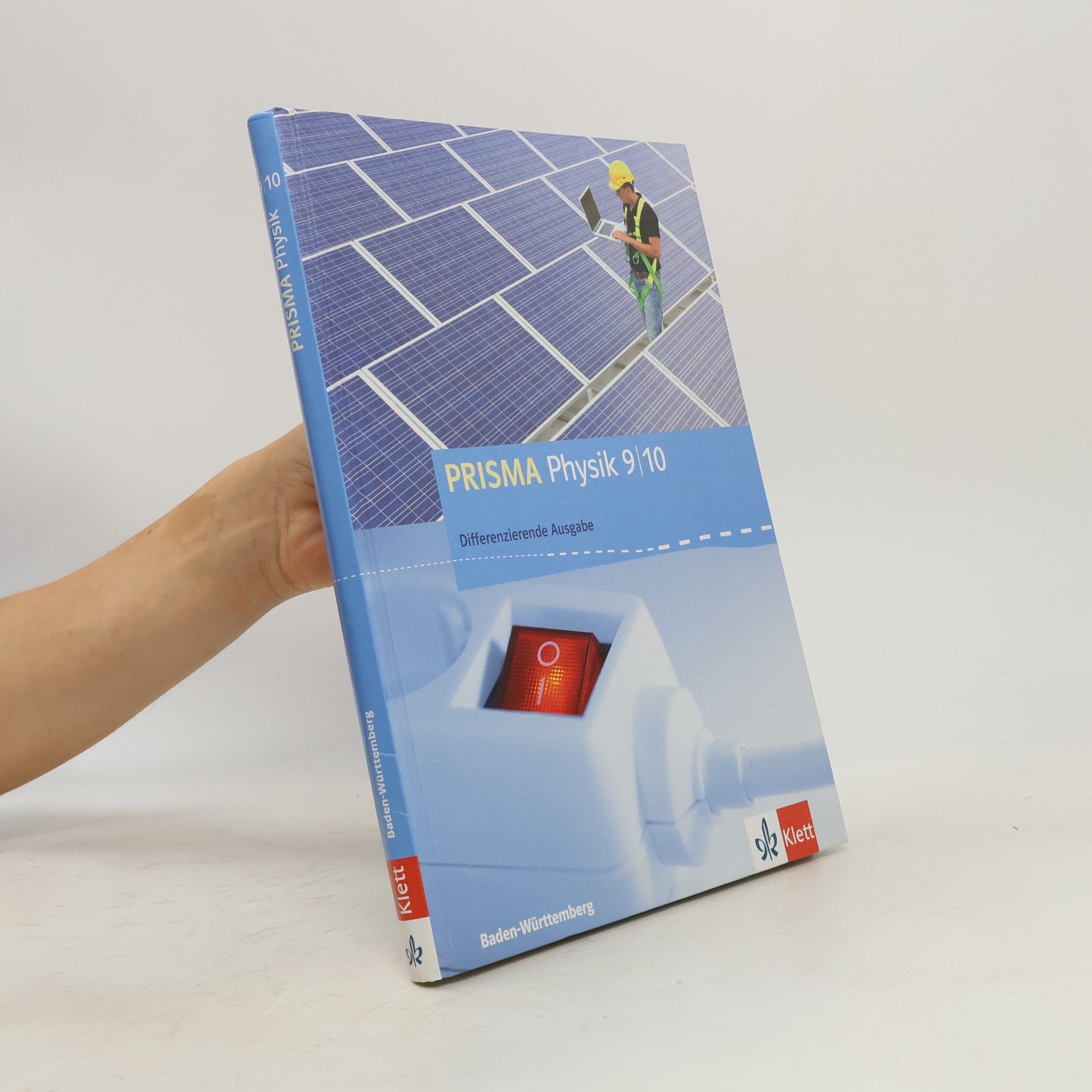 Collectif d'auteurs Prisma Physik Differenzierende Ausgabe Baden-Württemberg. Schülerbuch Klasse 9/10