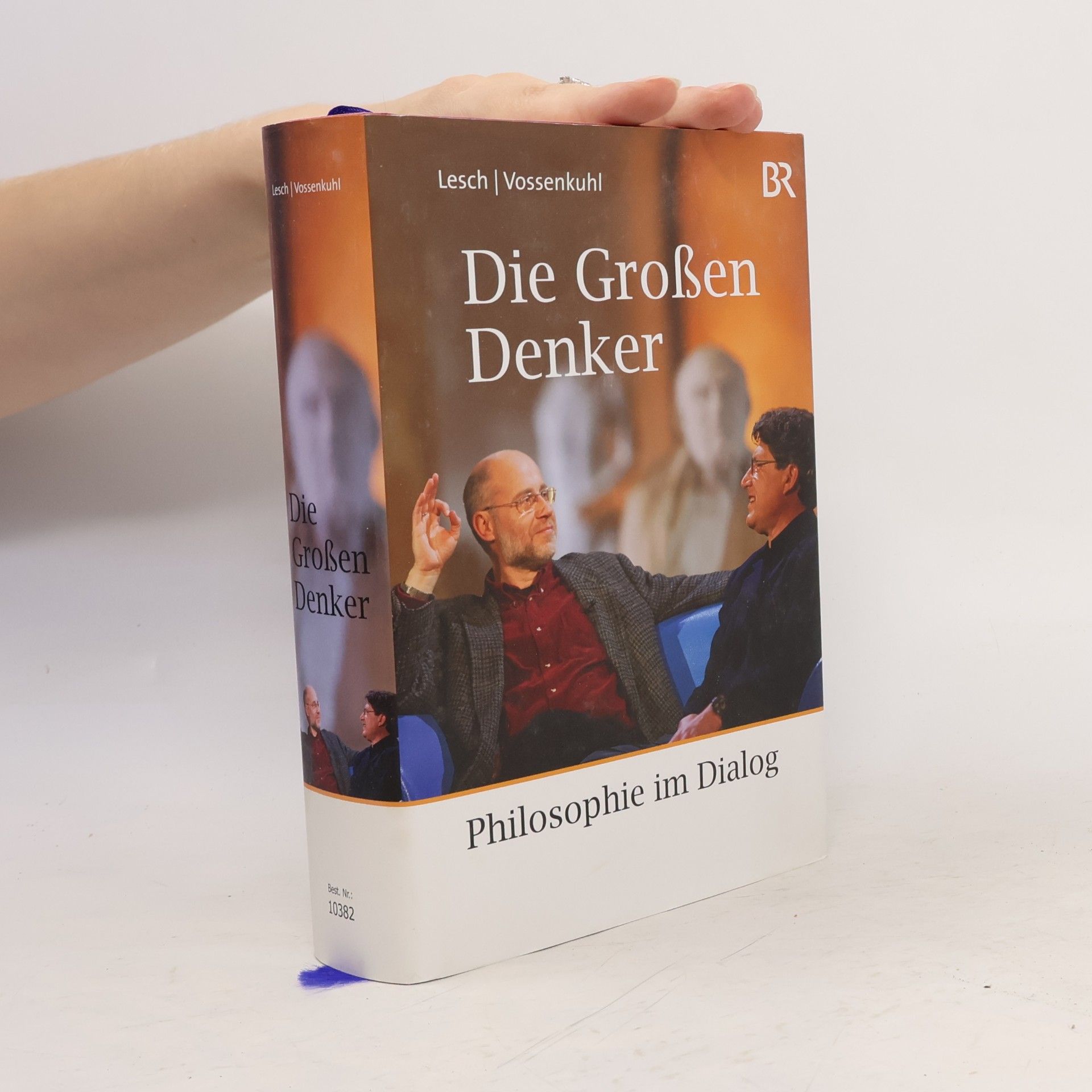 Harald Lesch Die Großen Denker: Philosophie im Dialog