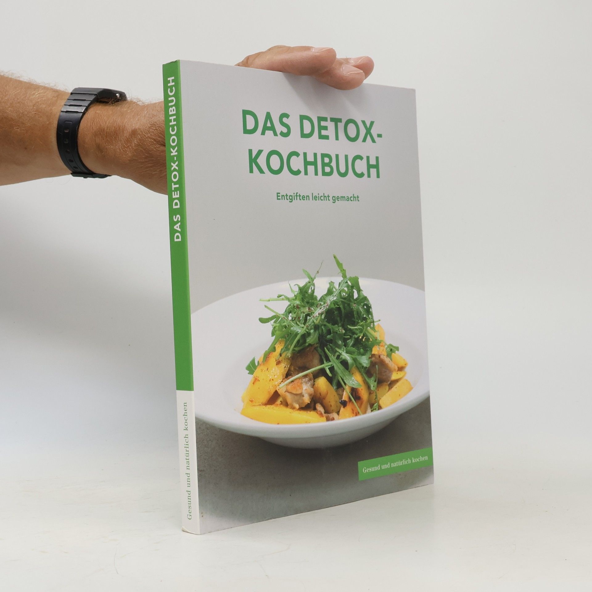 Gerda Maria Pum Das Detox-Kochbuch