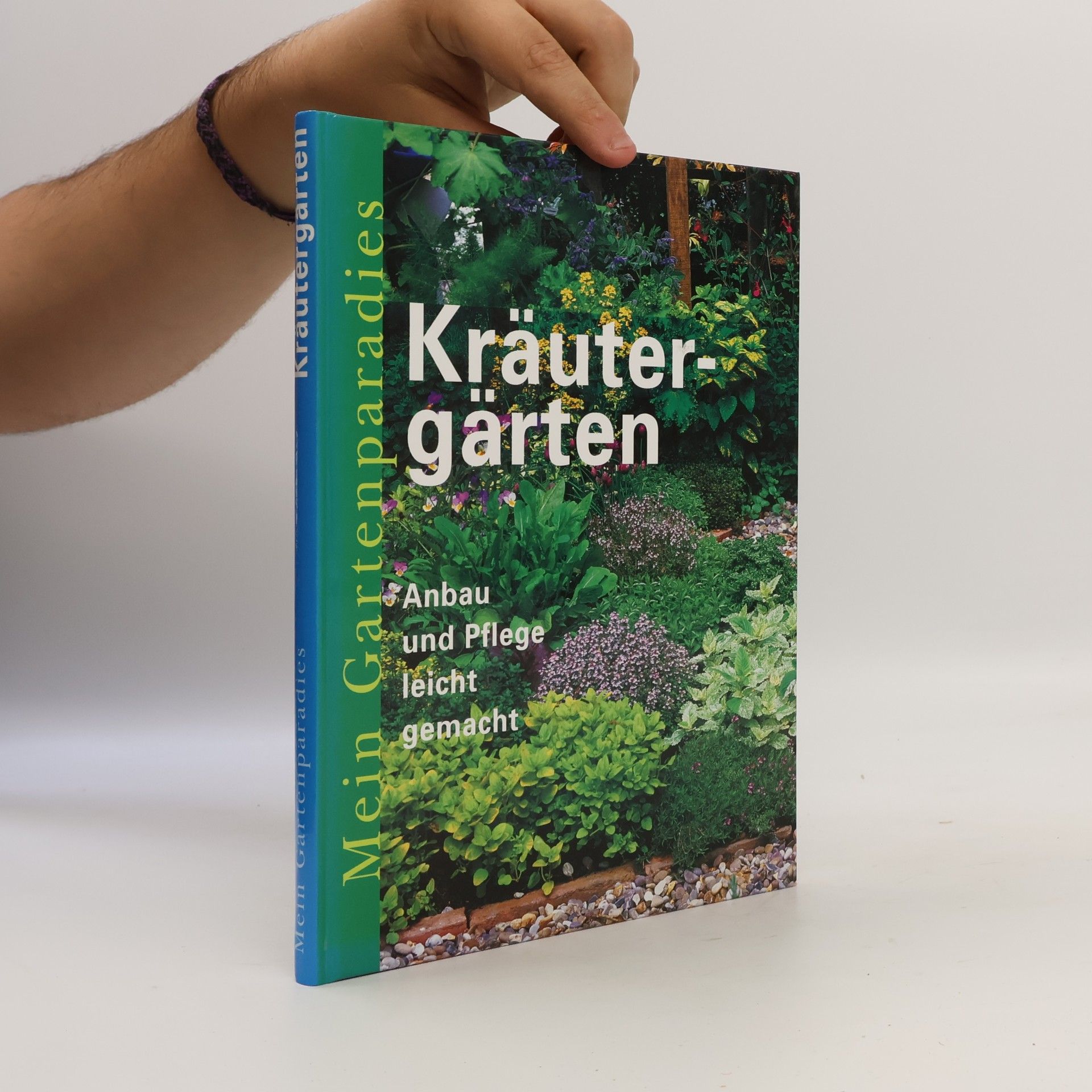 Various authors Mein Gartenparadies. Kräutergarten