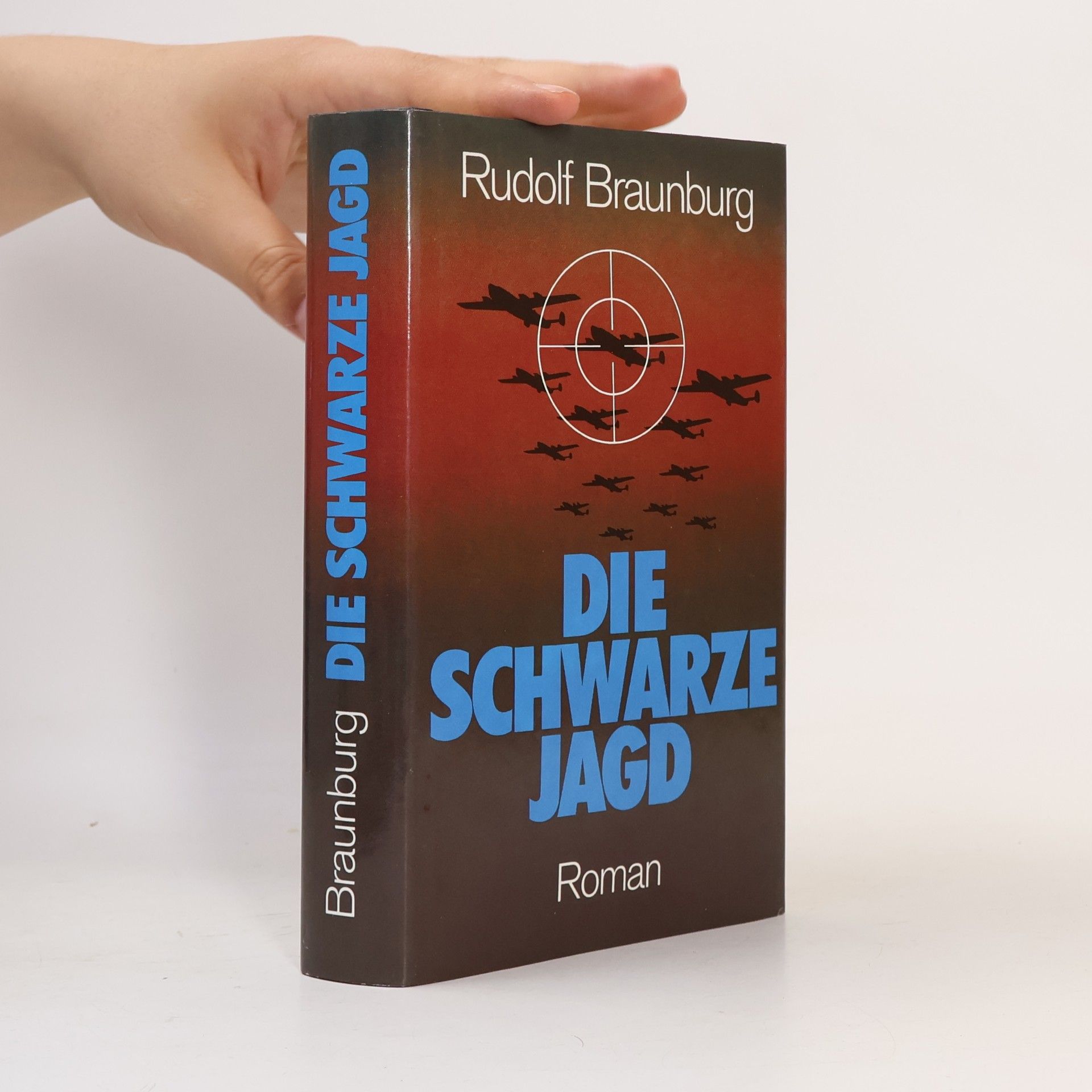 Rudolf Braunburg Die schwarze Jagd
