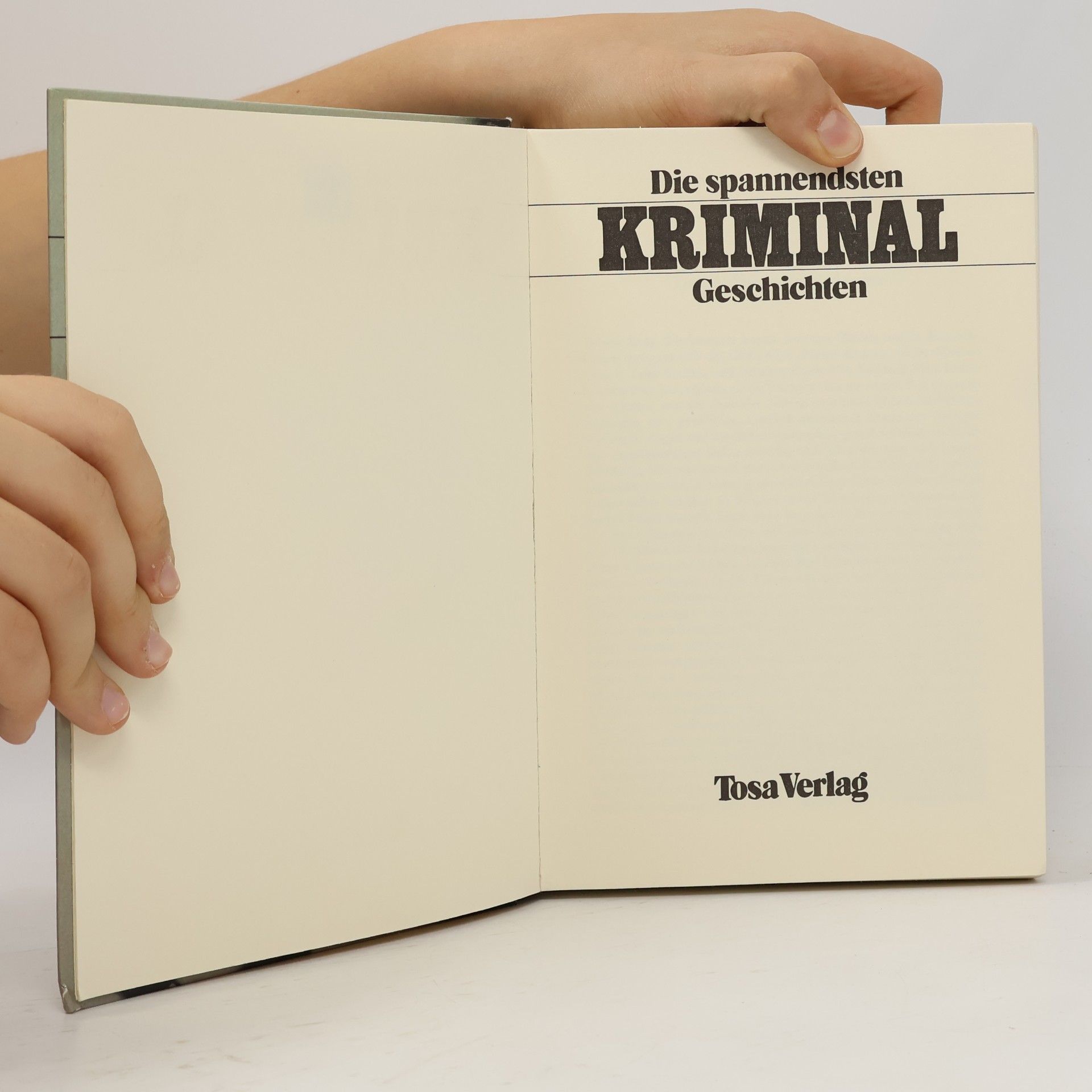 Autorenkollektiv Die spannendsten Kriminal Geschichten