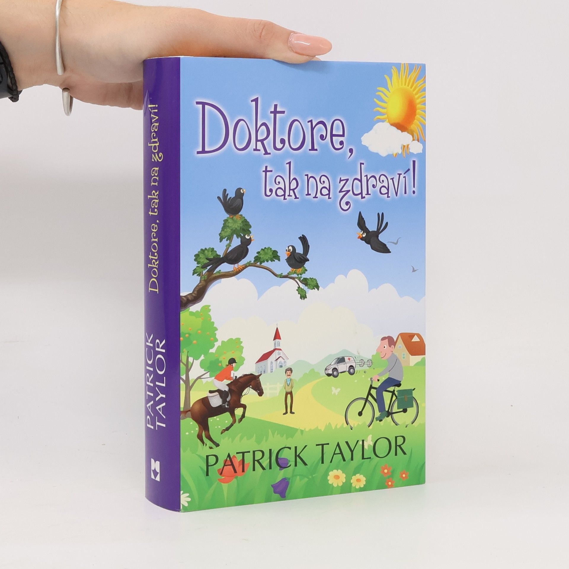 Patrick Taylor Doktore, tak na zdraví!