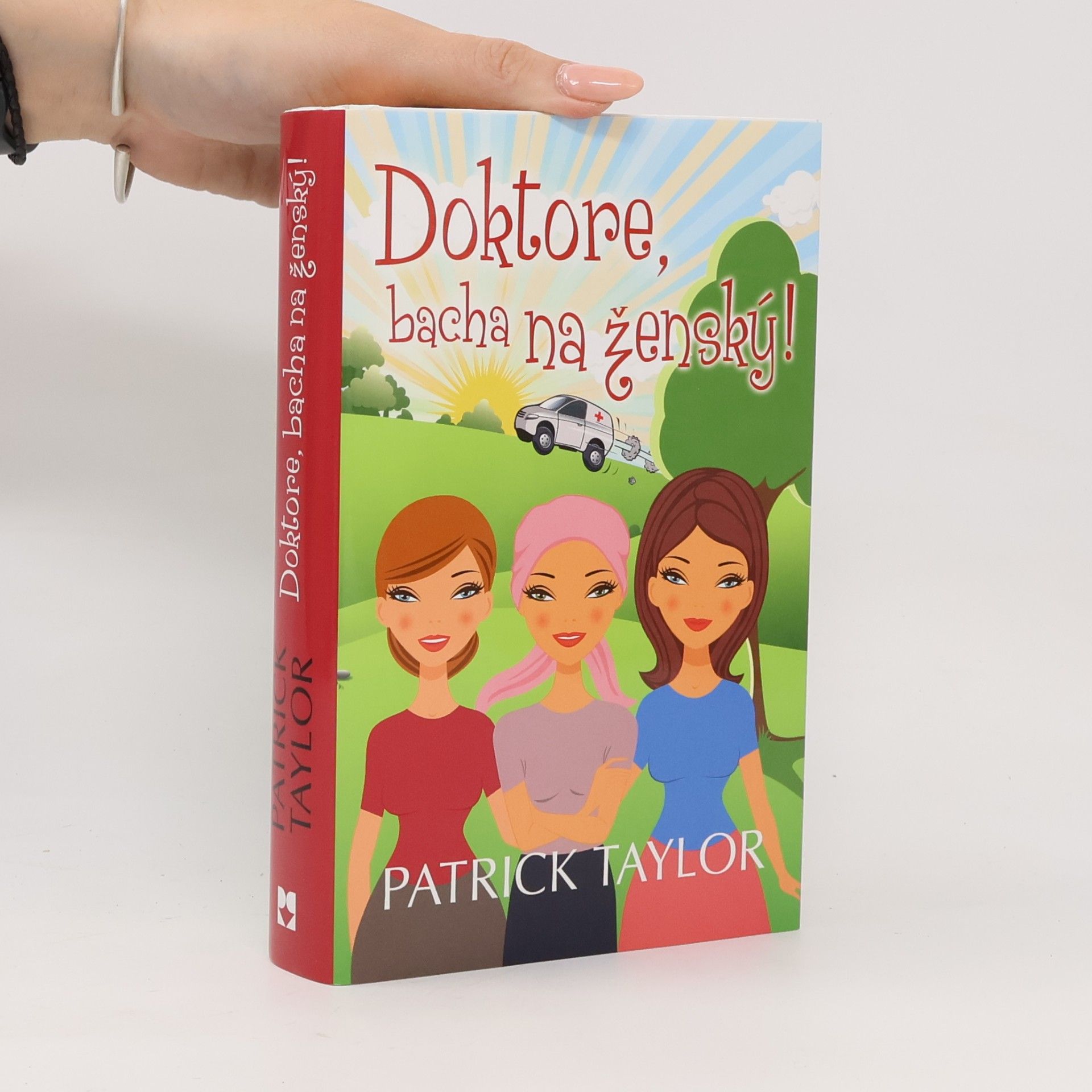 Doktore, bacha na ženský!