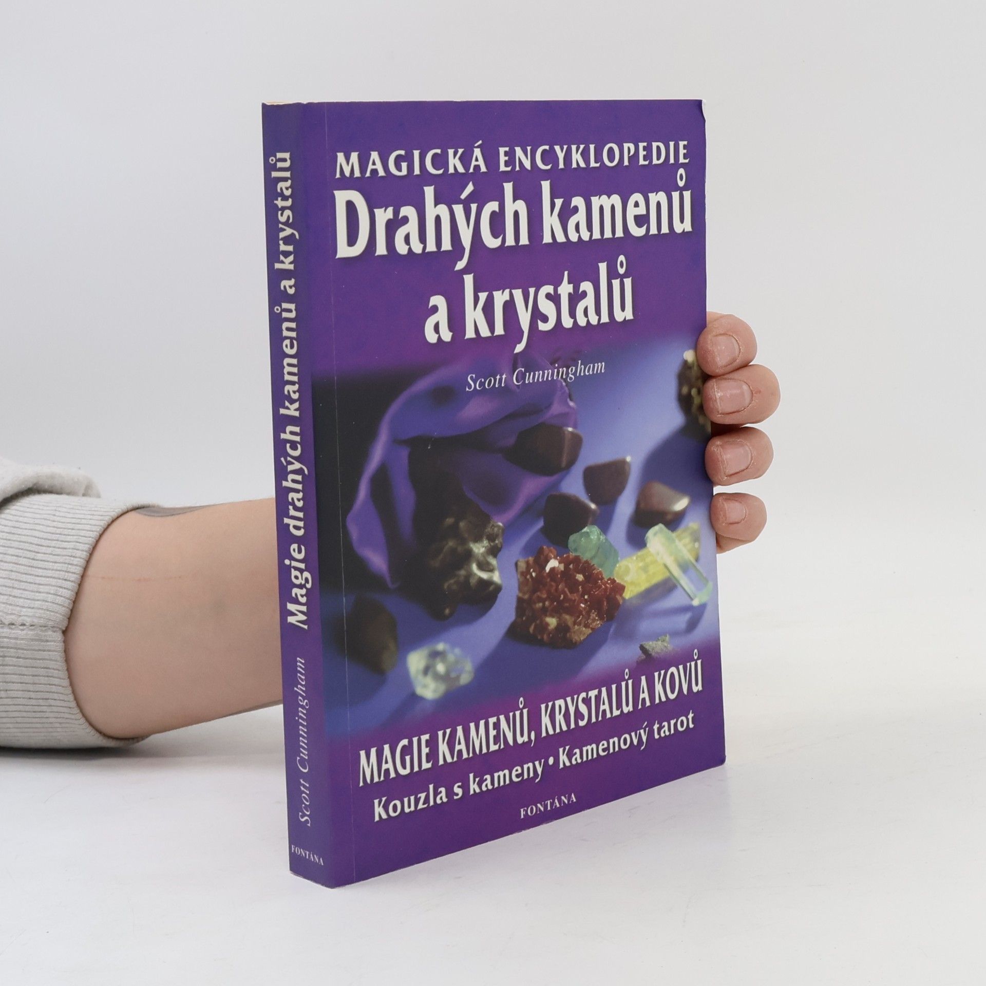 Scott Cunningham Magická encyklopedie drahých kamenů a krystalů