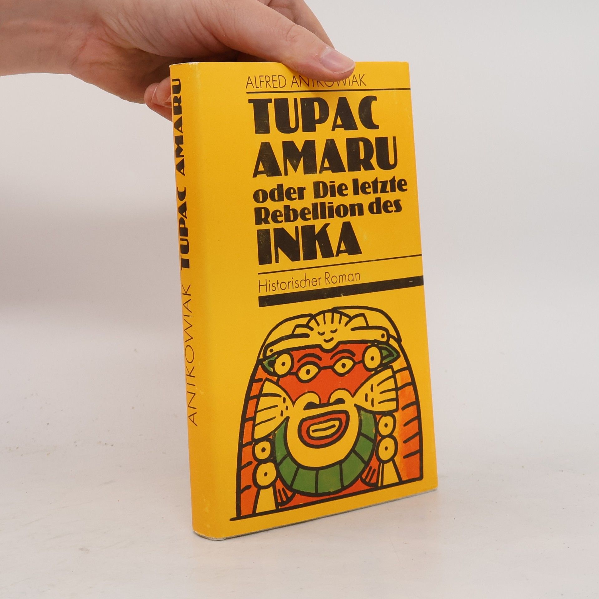 Tupac Amaru oder Die letzte Rebellion des Inka