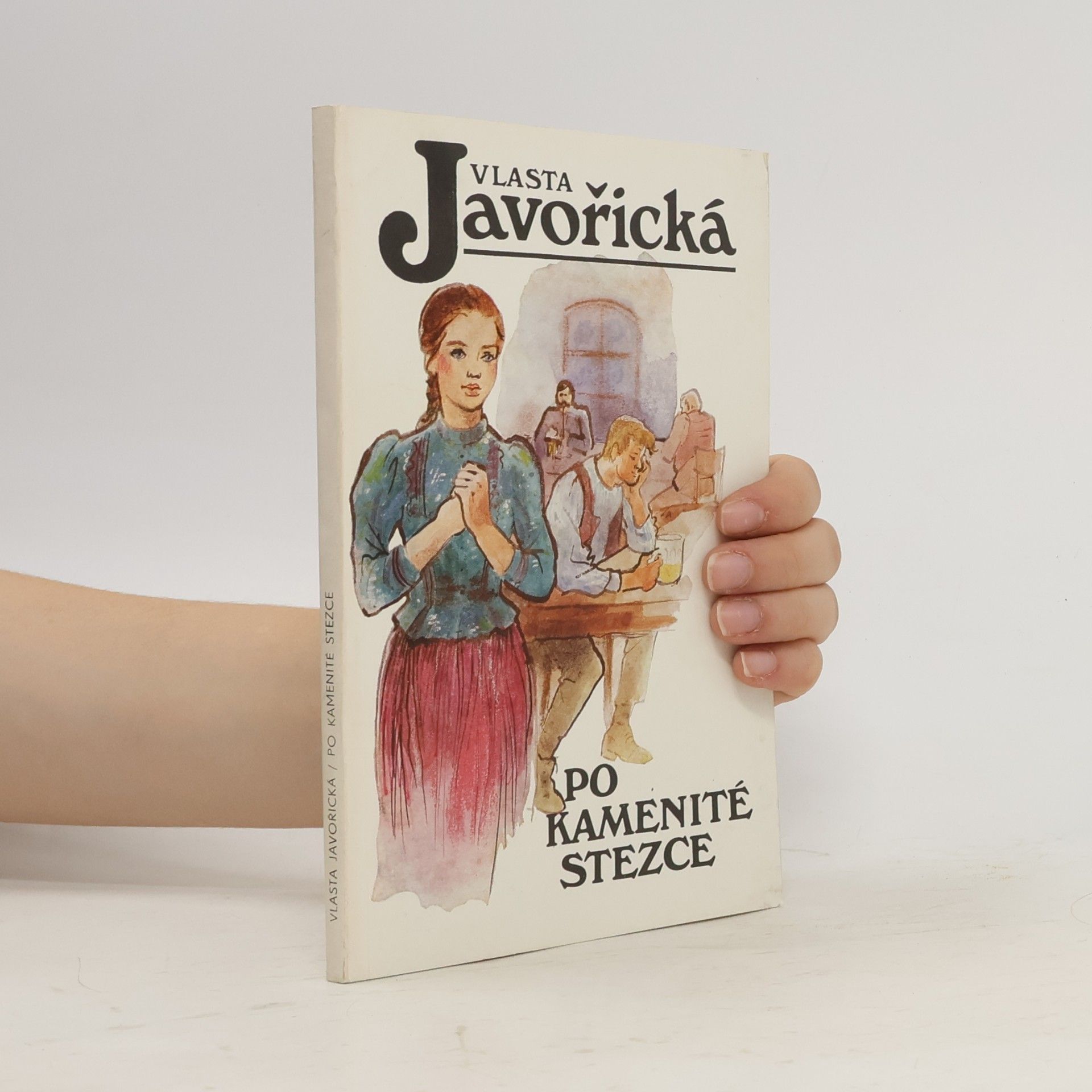 Vlasta Javořická Po kamenité stezce : povídky
