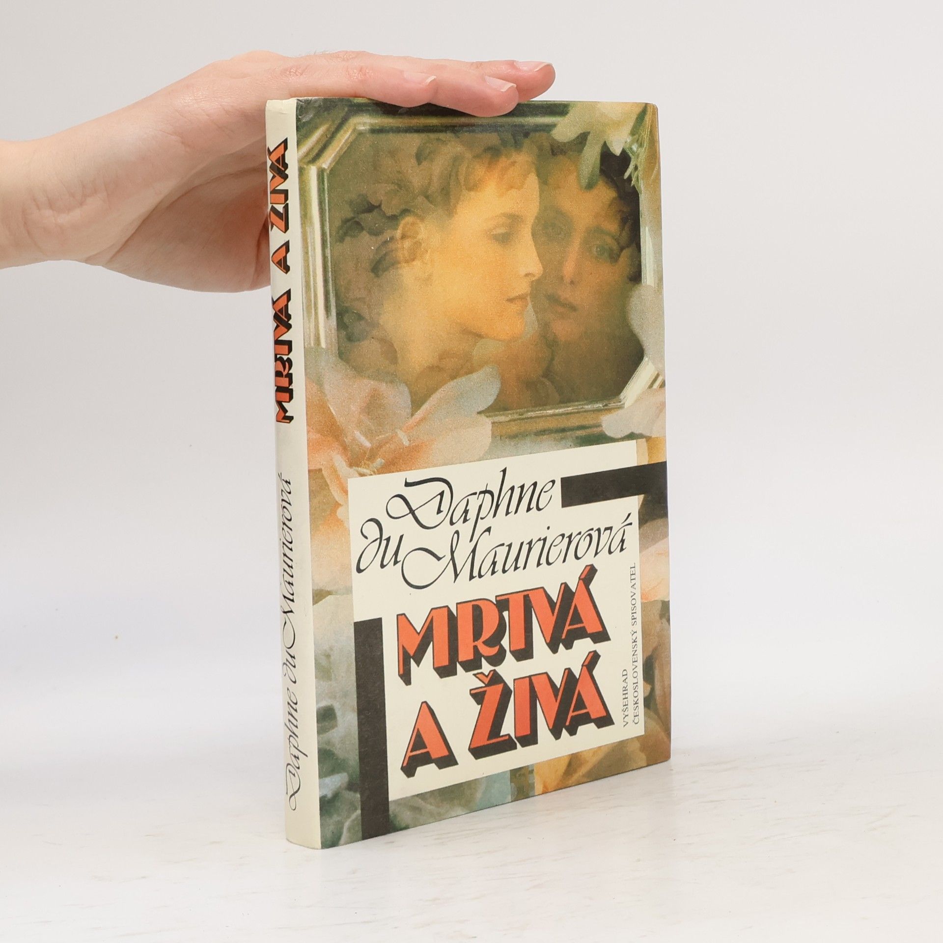 Daphne Du Maurier Mrtvá a živá