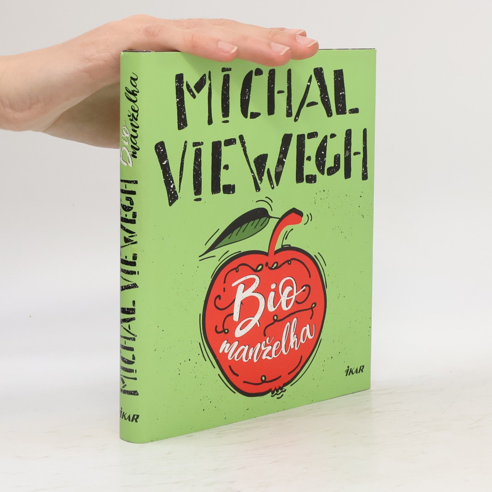 Michal Viewegh Biomanželka