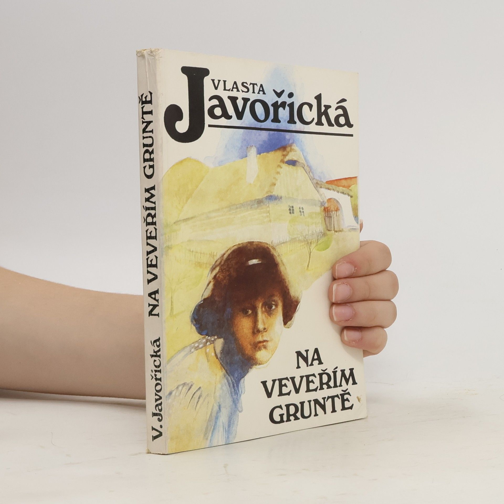 Vlasta Javořická Na Veveřím gruntě
