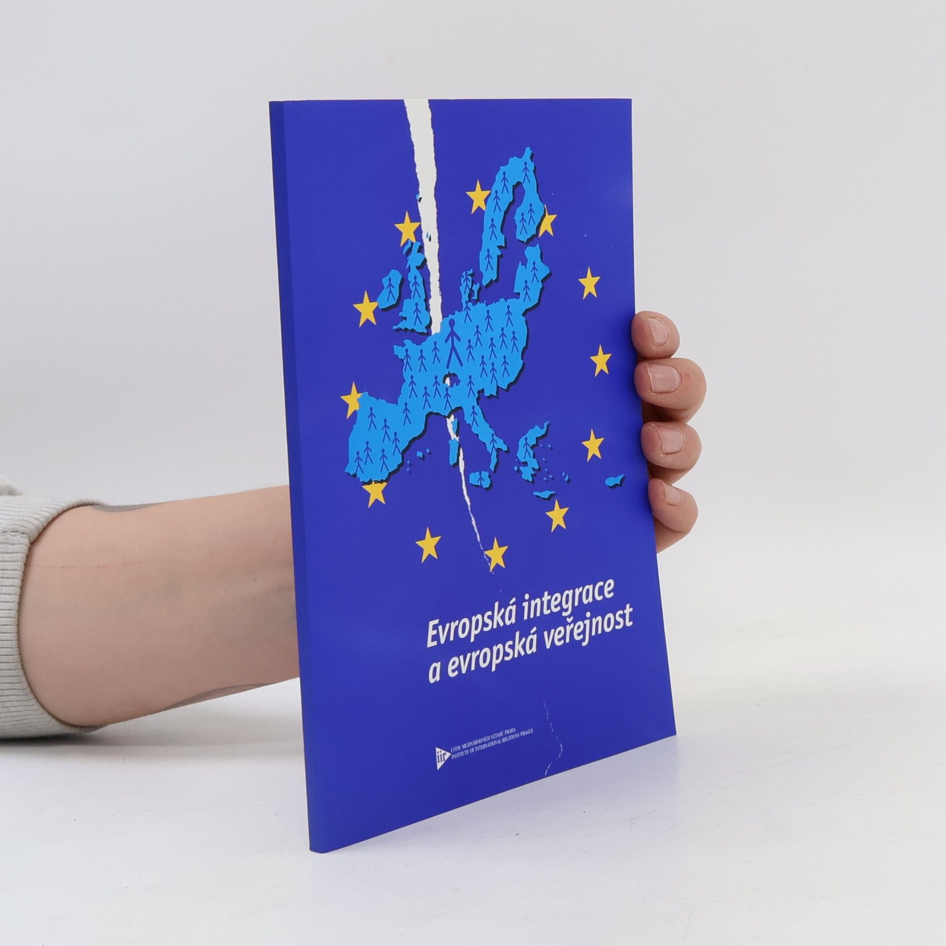 Evropská integrace a evropská veřejnost = European integration and European public