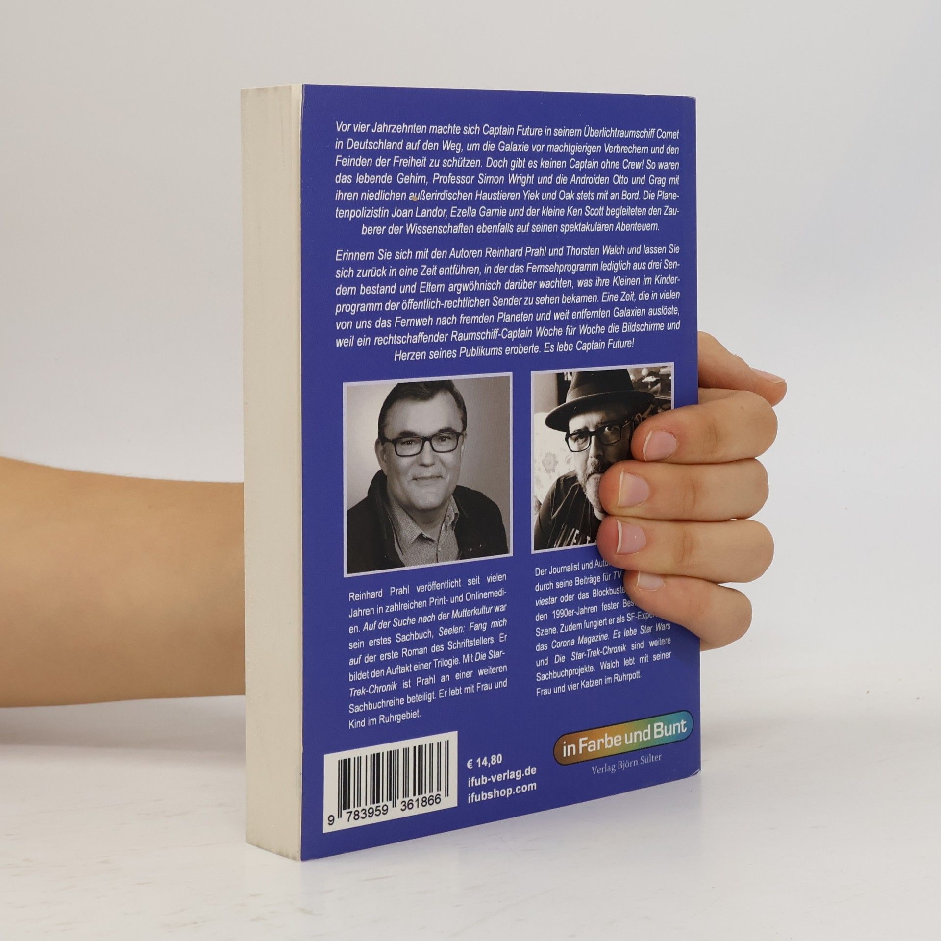 Thorsten Walch Es lebe Captain Future - 40 Jahre Kult in Deutschland