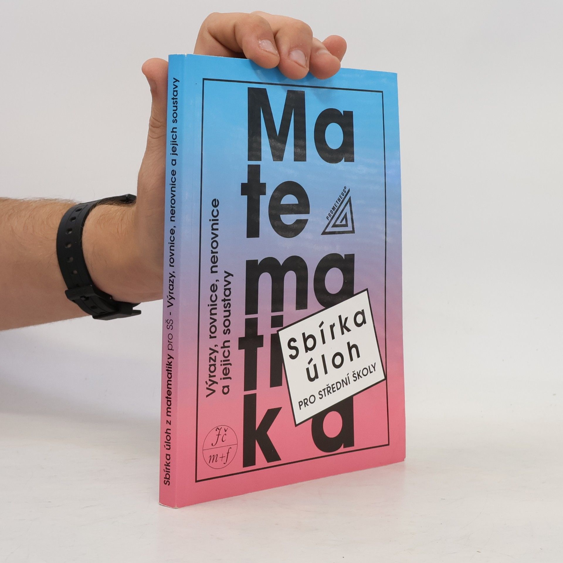 František Janeček Sbírka úloh z matematiky pro střední školy