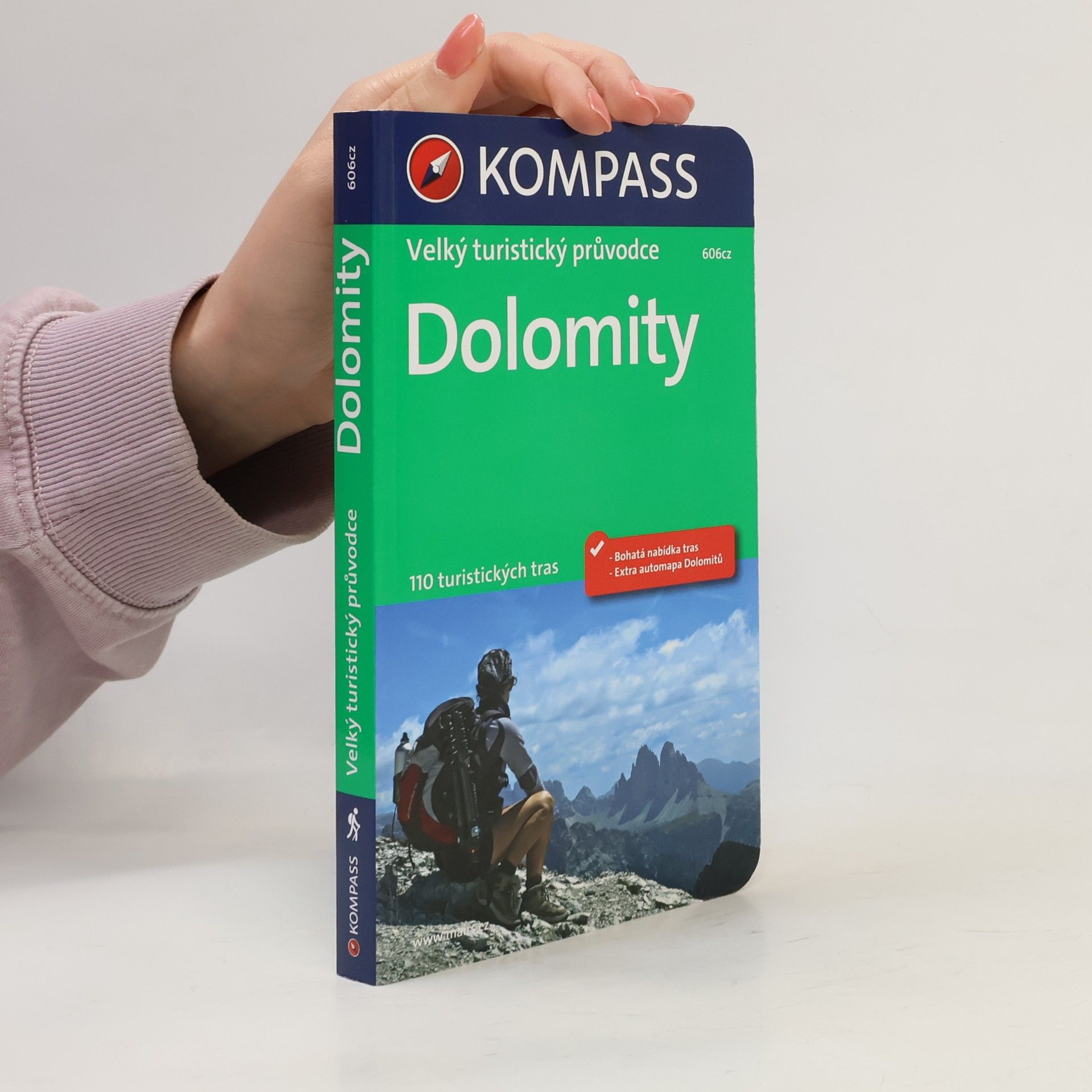 Wolfgang Heitzmann Dolomity. Velký turistický průvodce. 100 nejkrásnějších turistických tras