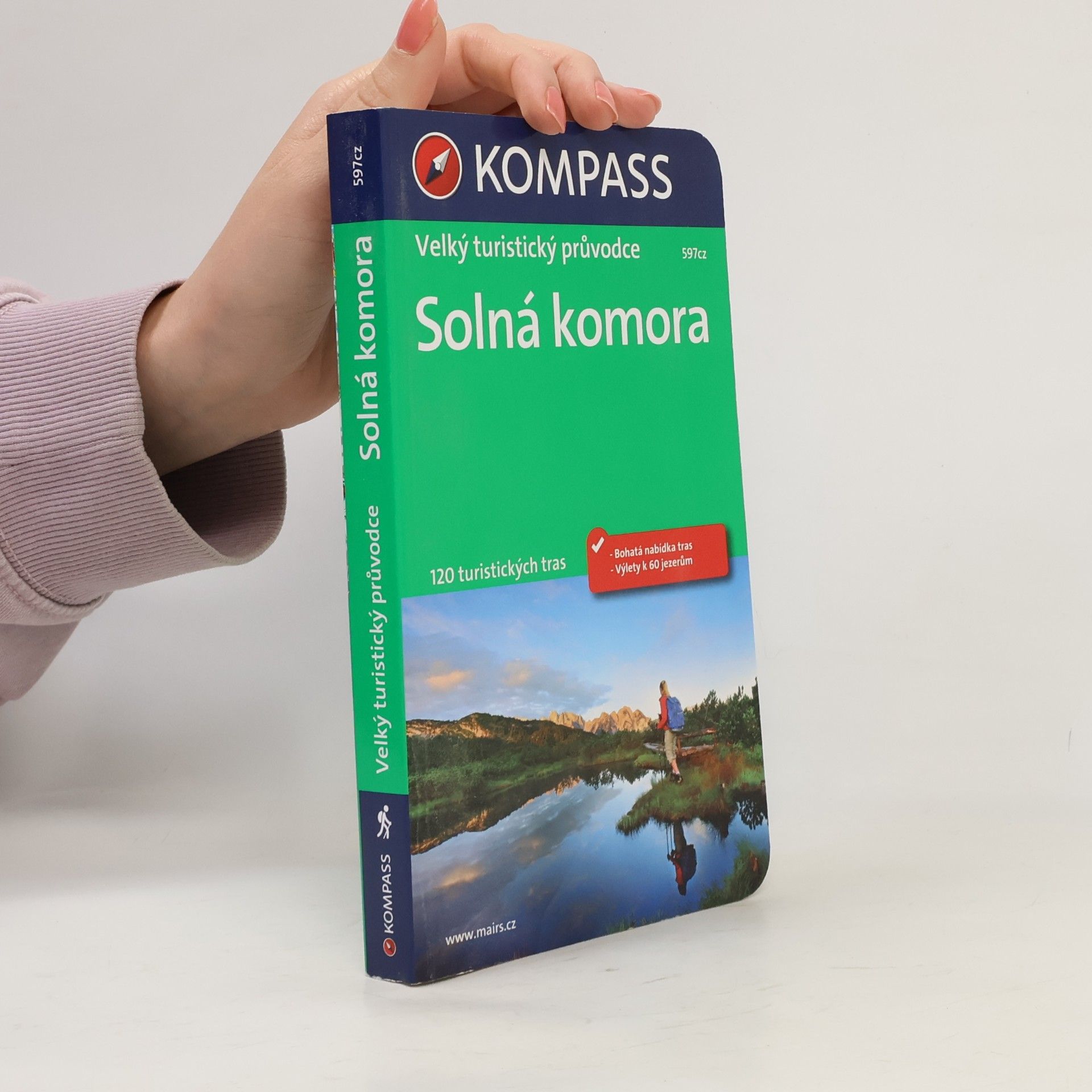 Wolfgang Heitzmann Dolomity. Velký turistický průvodce. 100 nejkrásnějších turistických tras