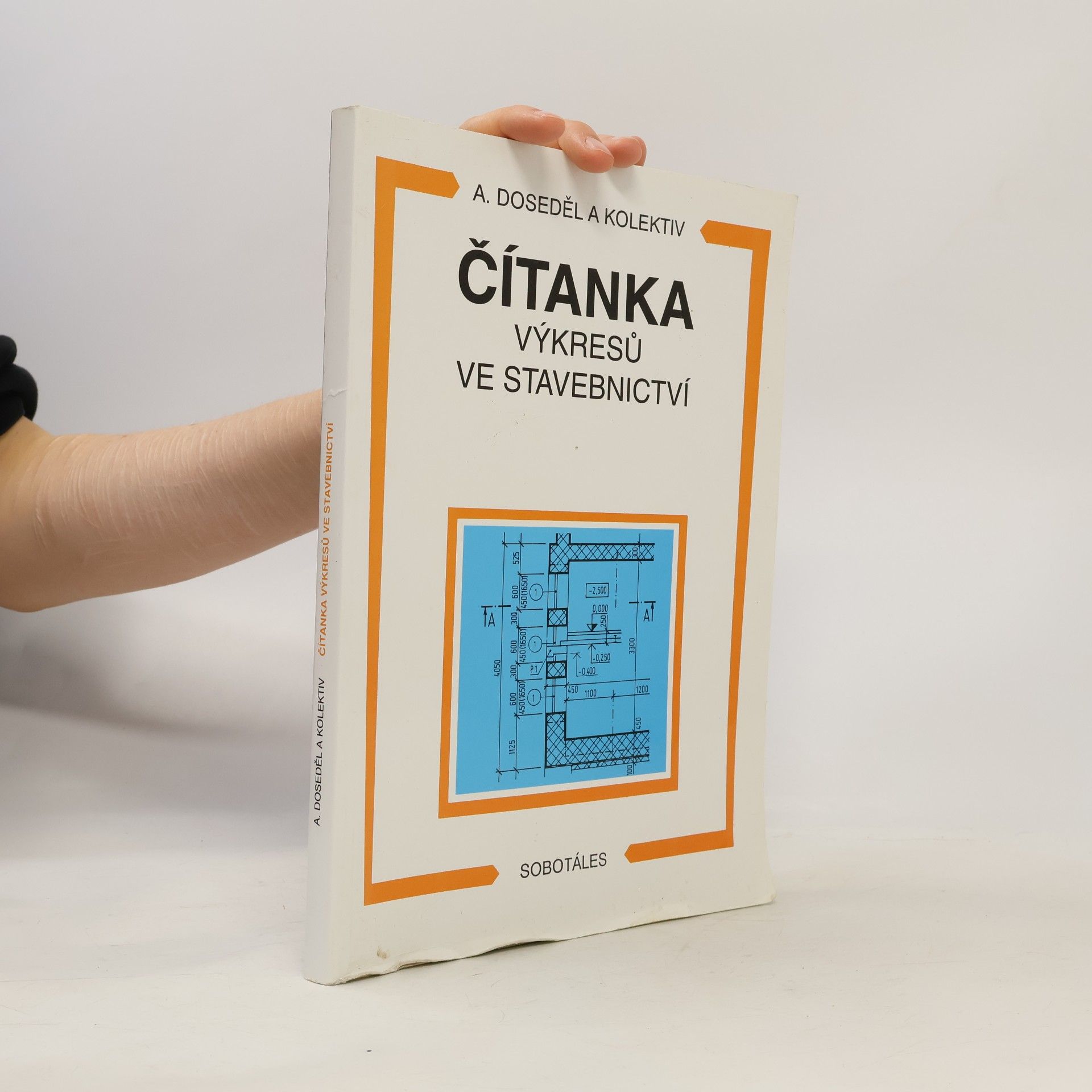 Antonín Doseděl Čítanka výkresů ve stavebnictví