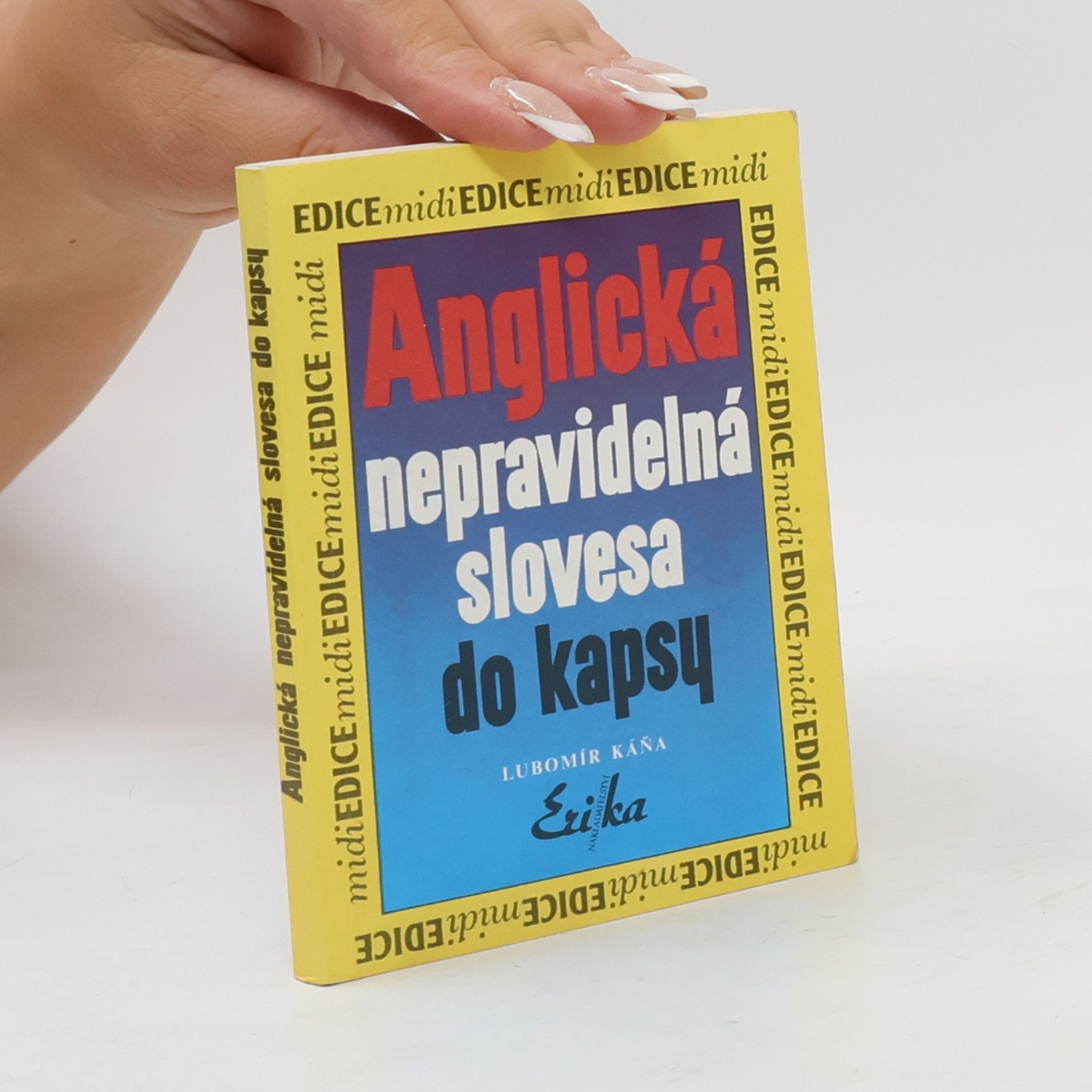 Lubomír Káňa Anglická nepravidelná slovesa do kapsy