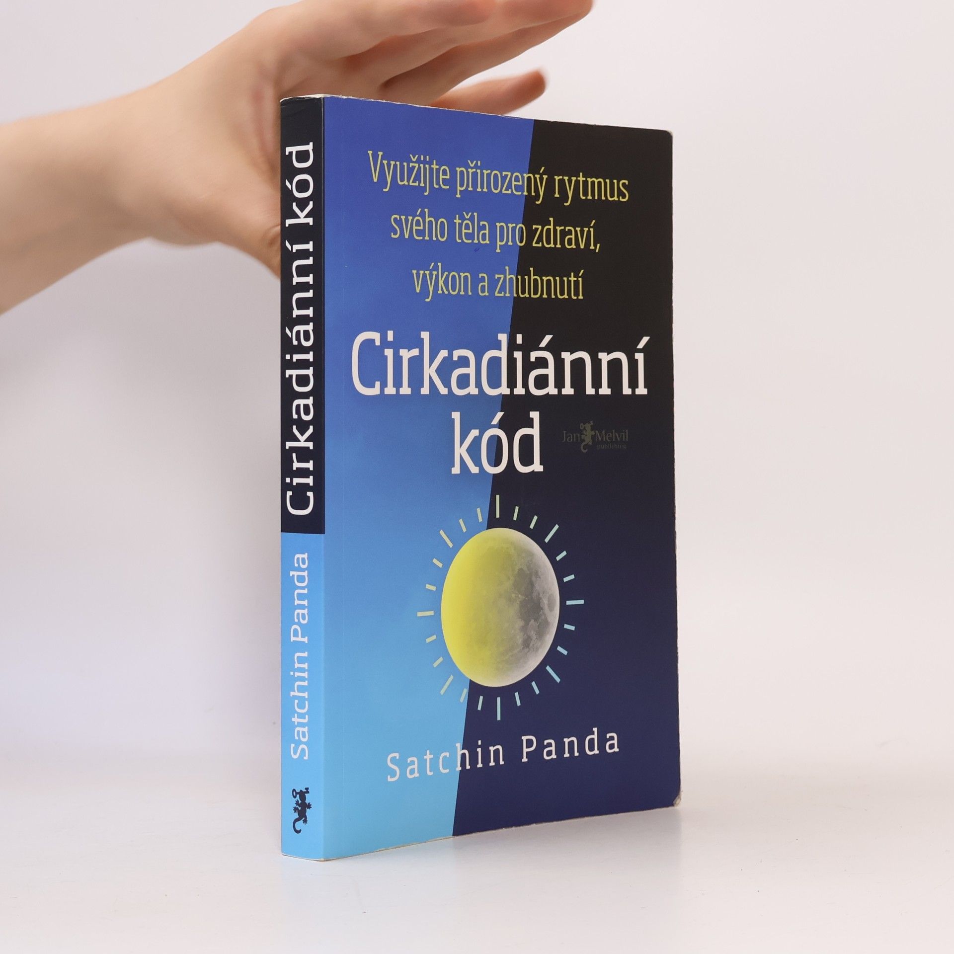 Satchin Panda, PhD Cirkadiánní kód