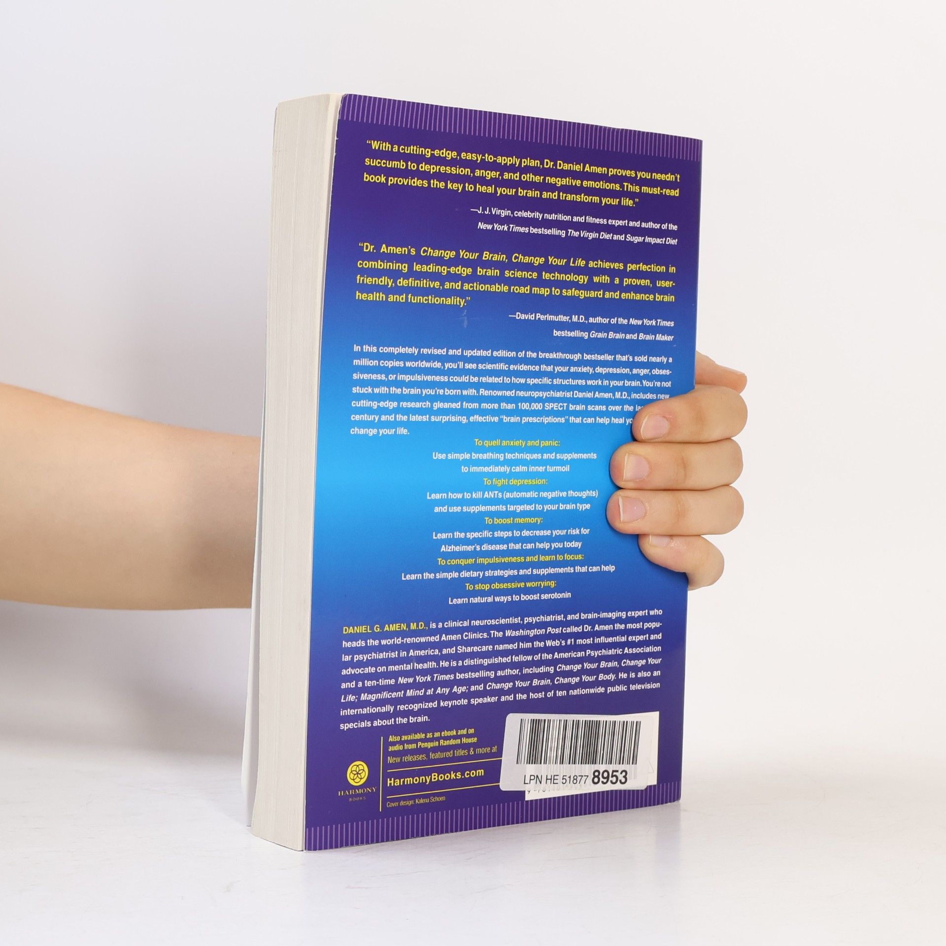 Daniel G. Amen Change Your Brain, Change Your Life: The Breakthrough Program for Conquering Anxiety, Depression, Obsessiveness, Lack of Focus,