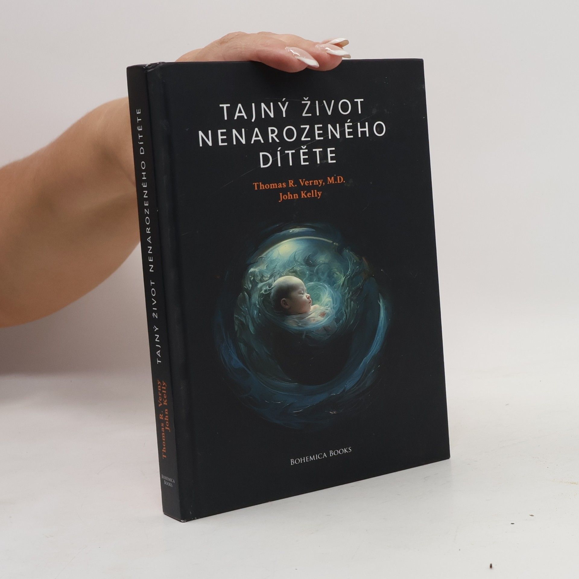 Thomas R. Verny Tajný život nenarozeného dítěte