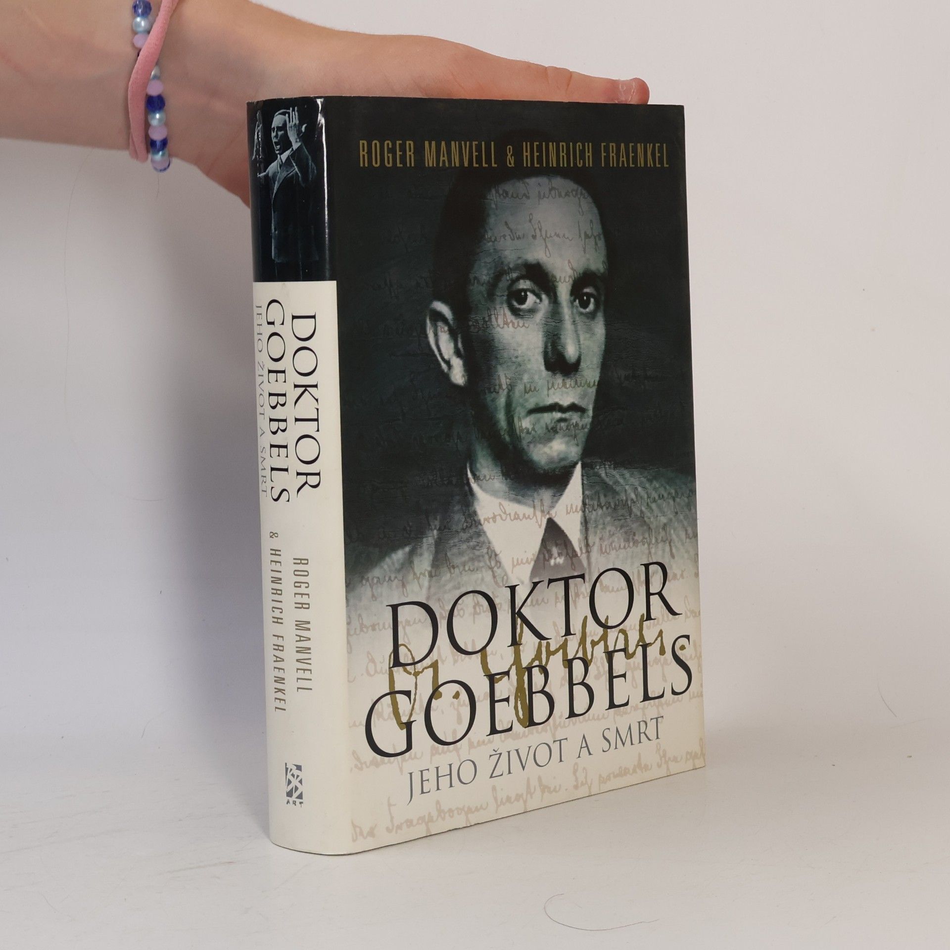 Heinrich Fraenkel Doktor Goebbels: Jeho život a smrt