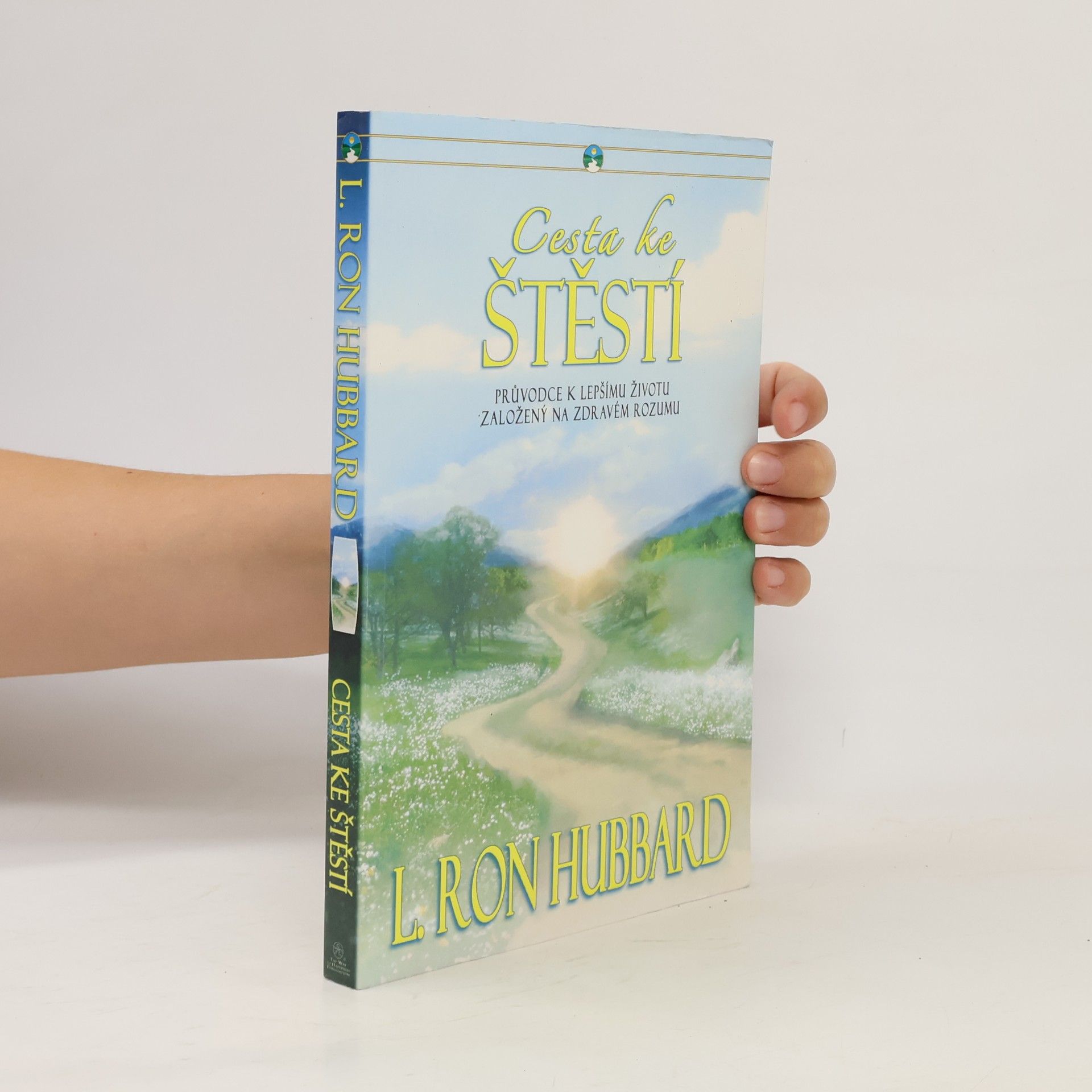 Lafayette Ronald Hubbard Cesta ke štěstí
