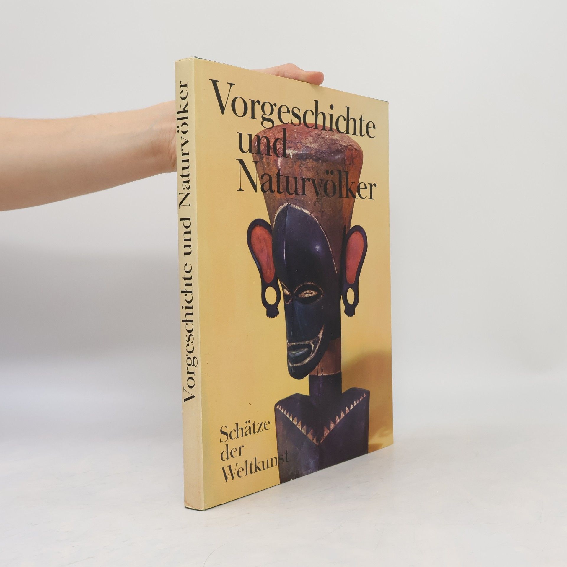 Autorenkollektiv Vorgeschichte und Naturvölker
