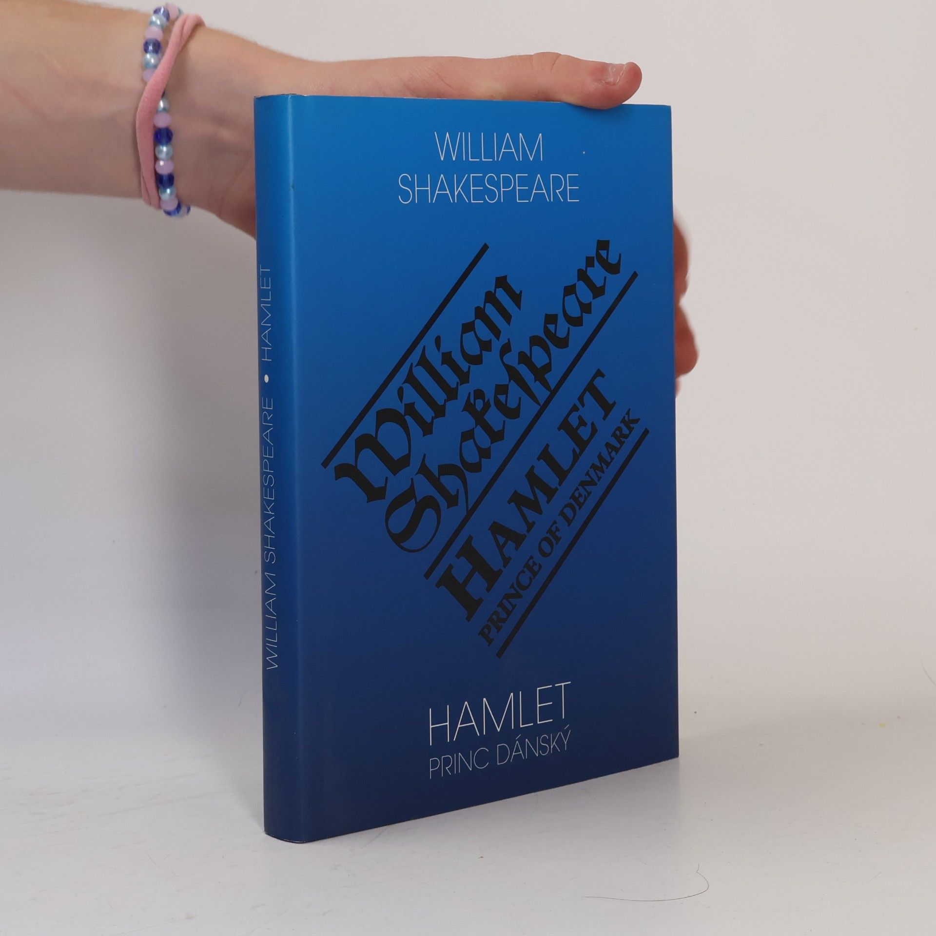 Hamlet, princ dánský. Hamlet, Prince of Denmark.