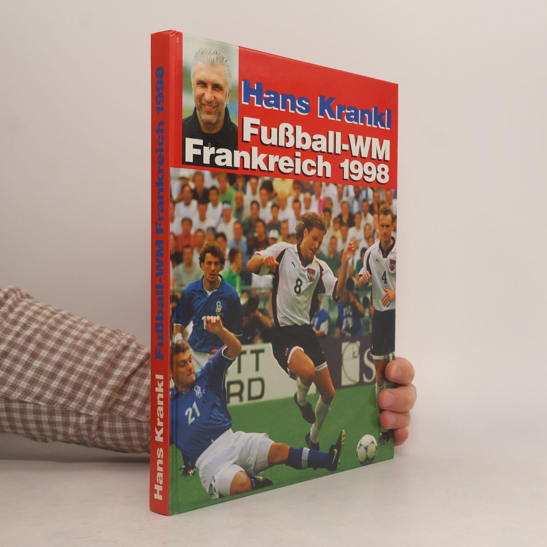 Hans Krankl Fußball - WM Frankreich 1998