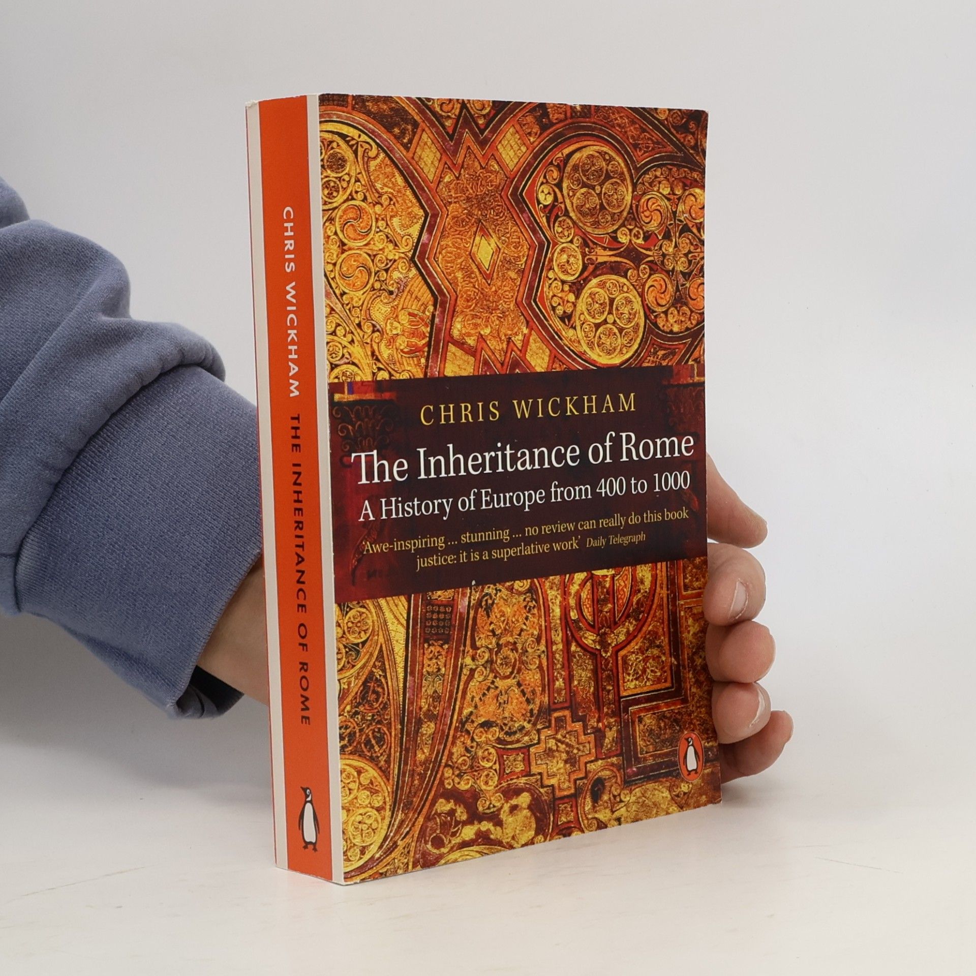 Chris Wickham The Inheritance of Rome : A History of Europe from 400 to 1000