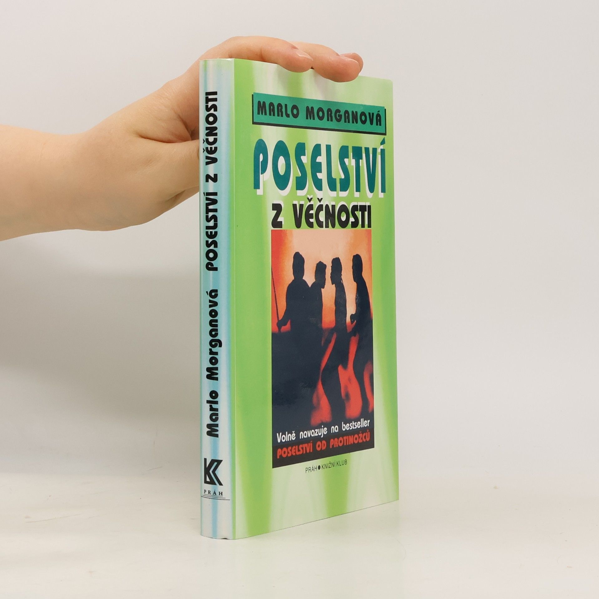 Marlo Morgan Poselství z Věčnosti