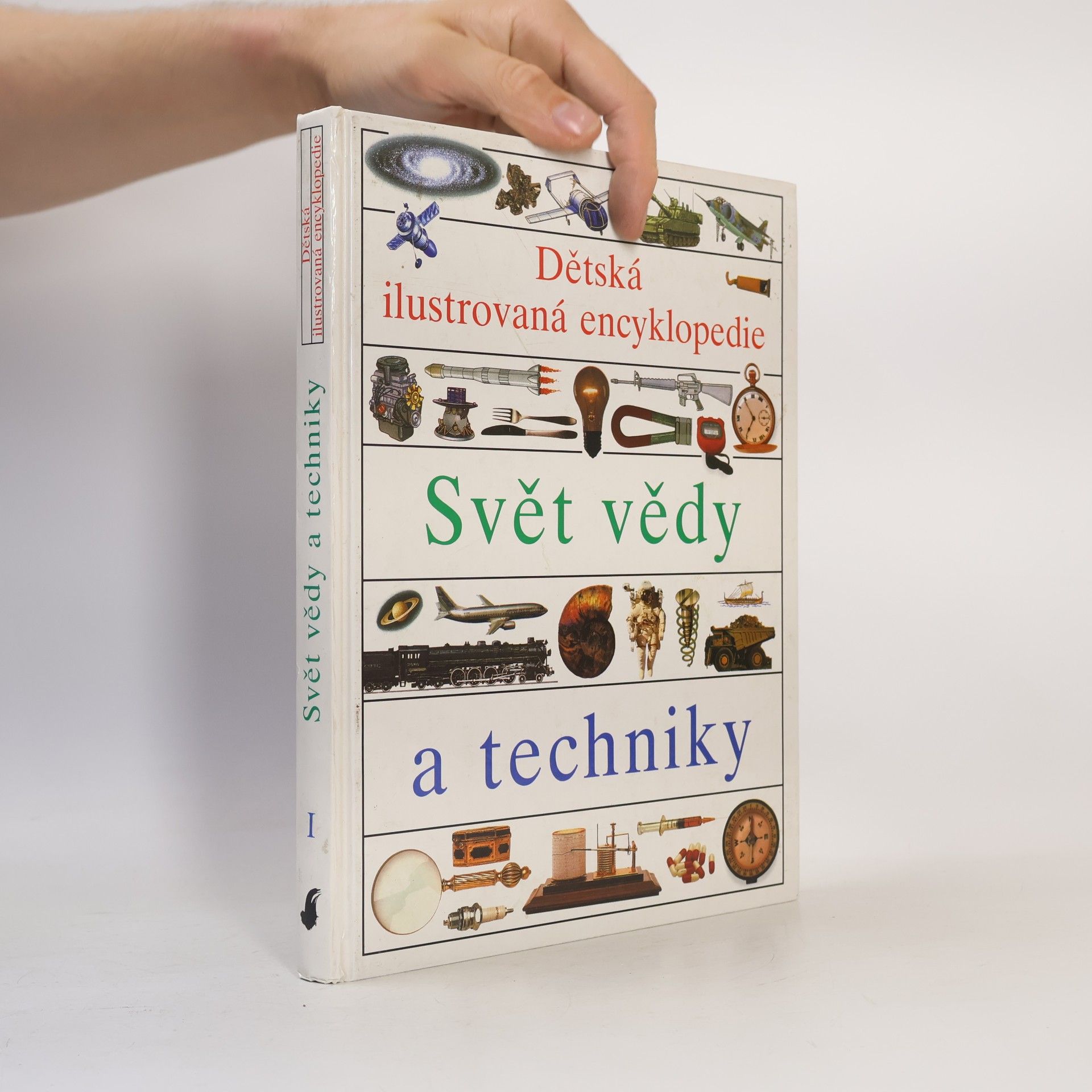 Helena Váňová Dětská ilustrovaná encyklopedie I. Svět vědy a techniky