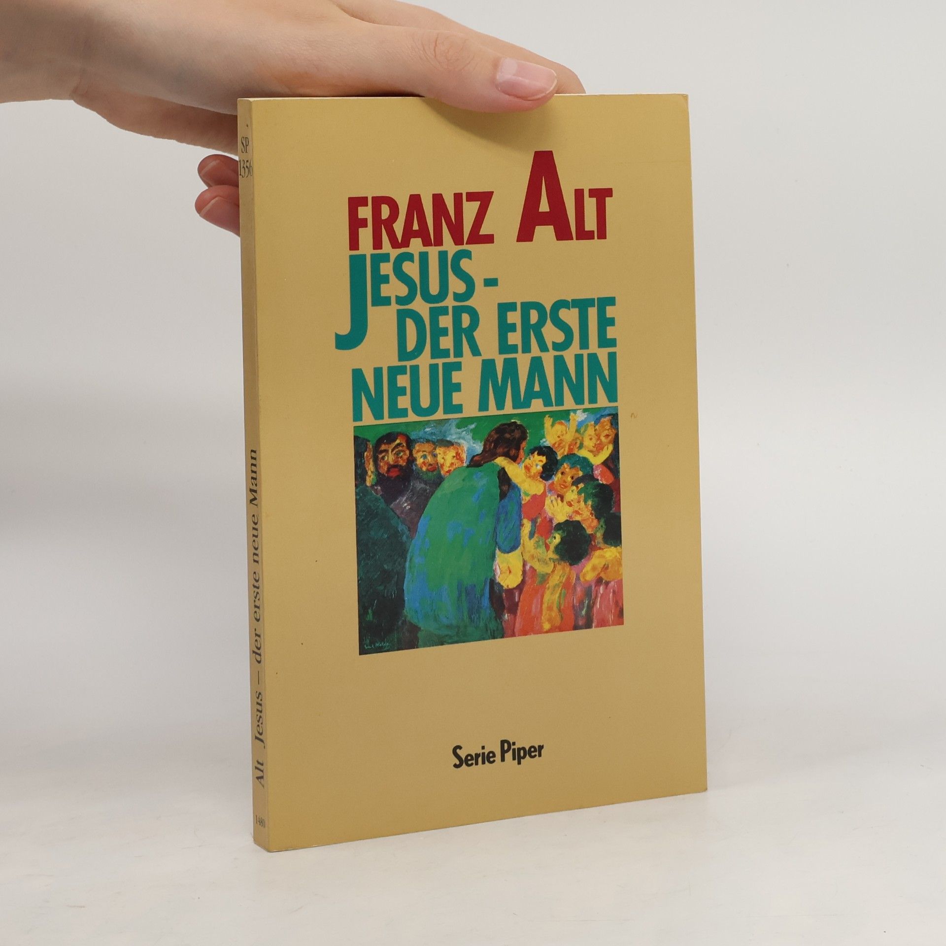 Franz Alt Jesus - der erste neue Mann