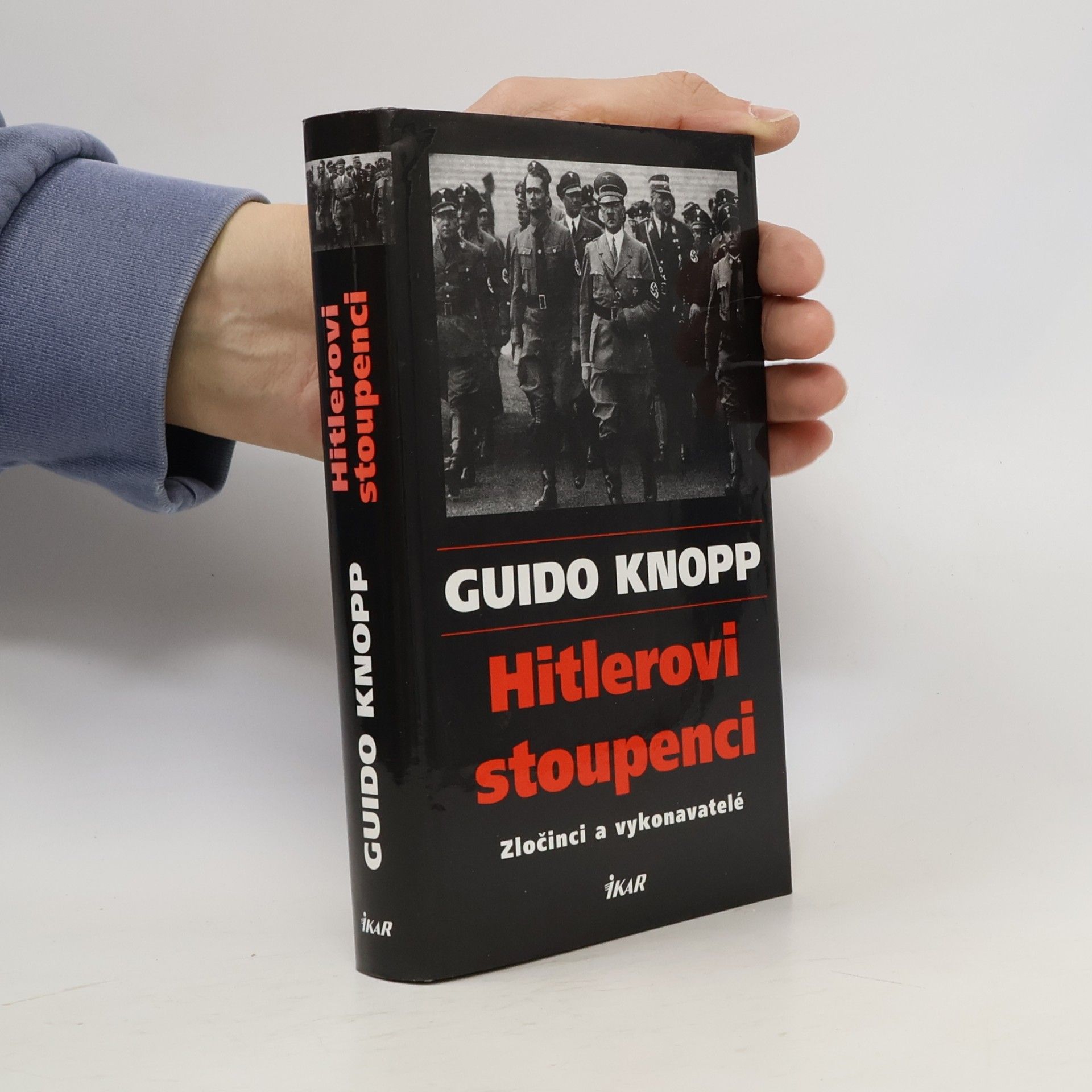 Guido Friedrich Knopp Hitlerovi stoupenci