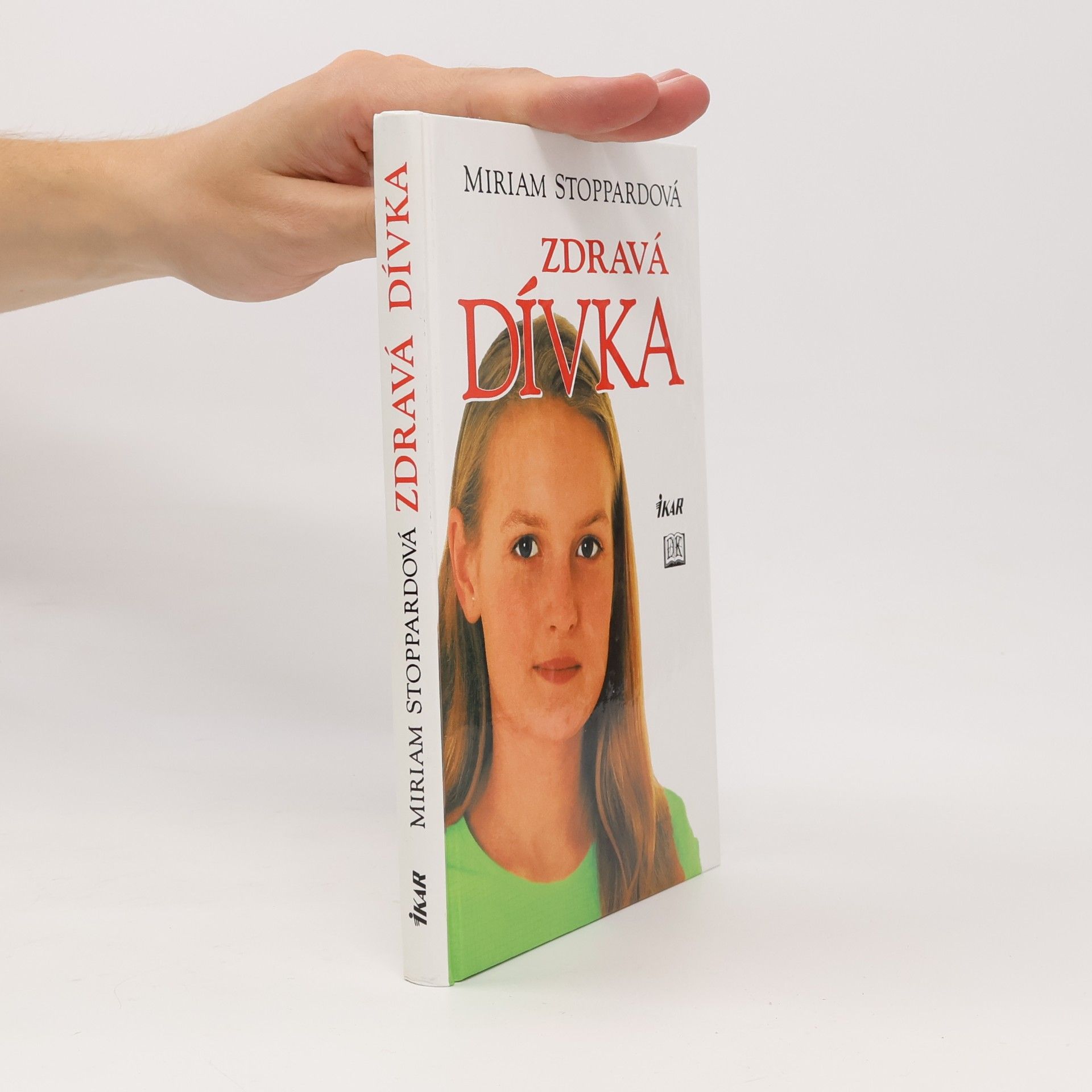 Miriam Stoppard Zdravá dívka
